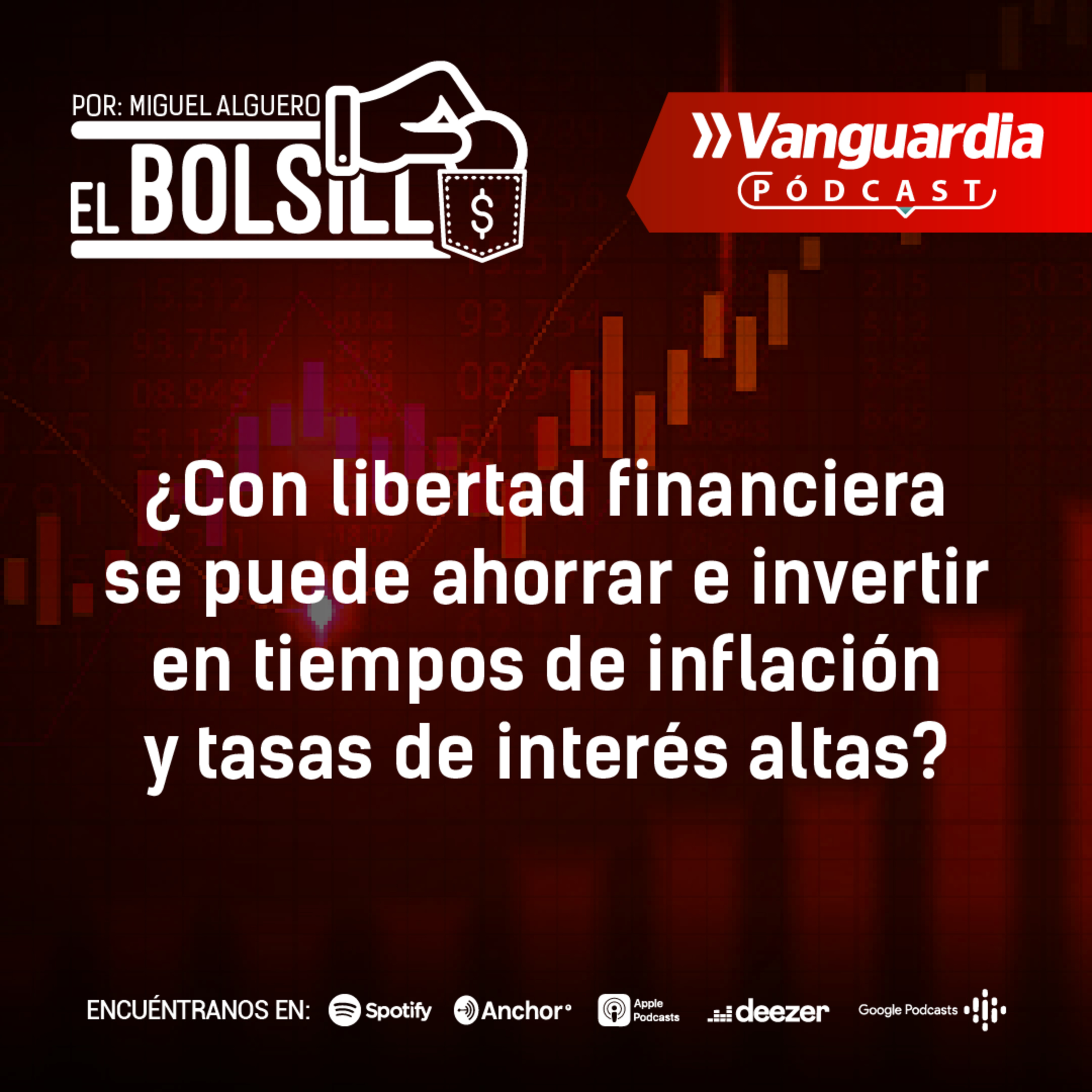 ¡Toma nota! ¿Con libertad financiera se puede ahorrar e invertir en tiempos de inflación y tasas de interés altas en Colombia? episode artwork