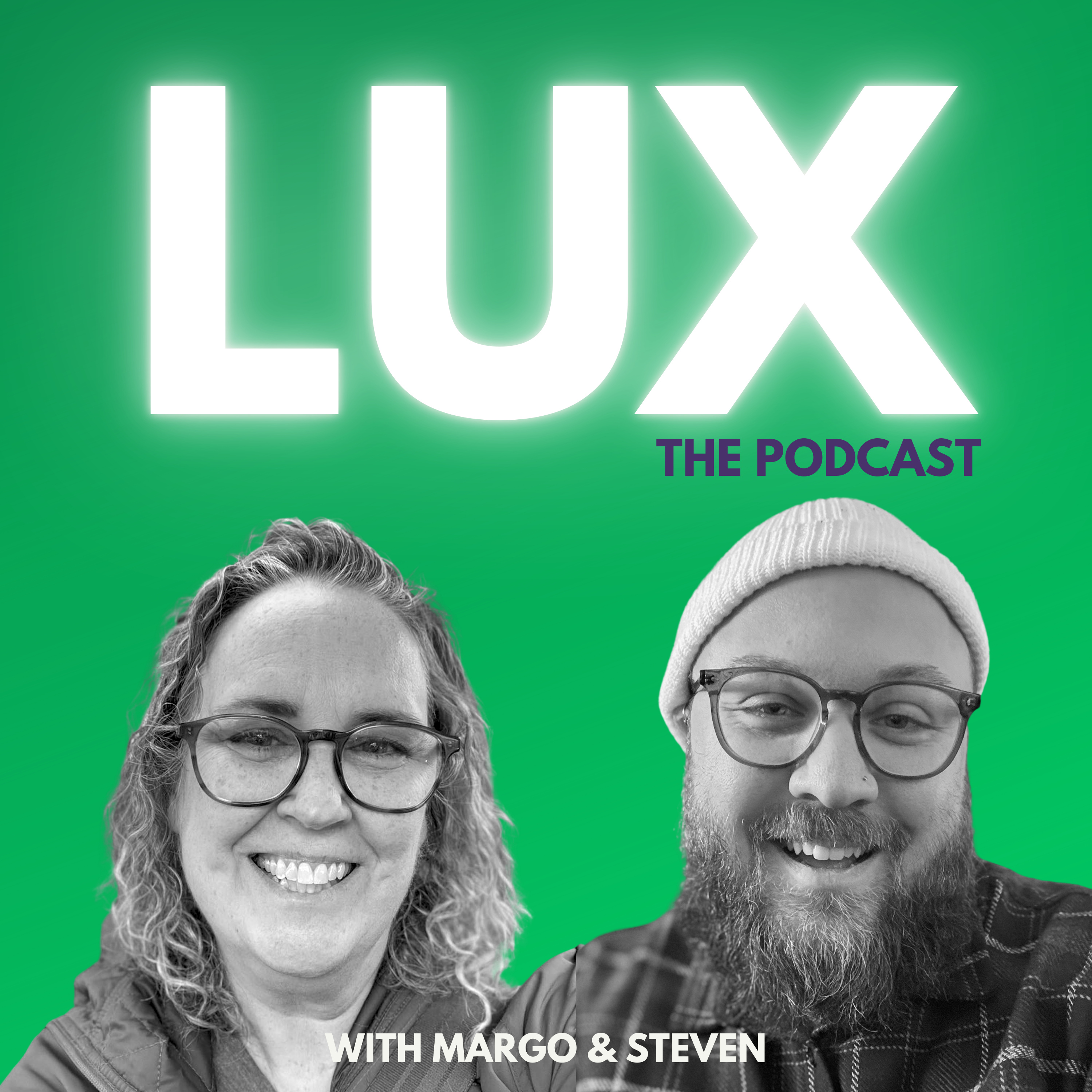 LUX | The Podcast