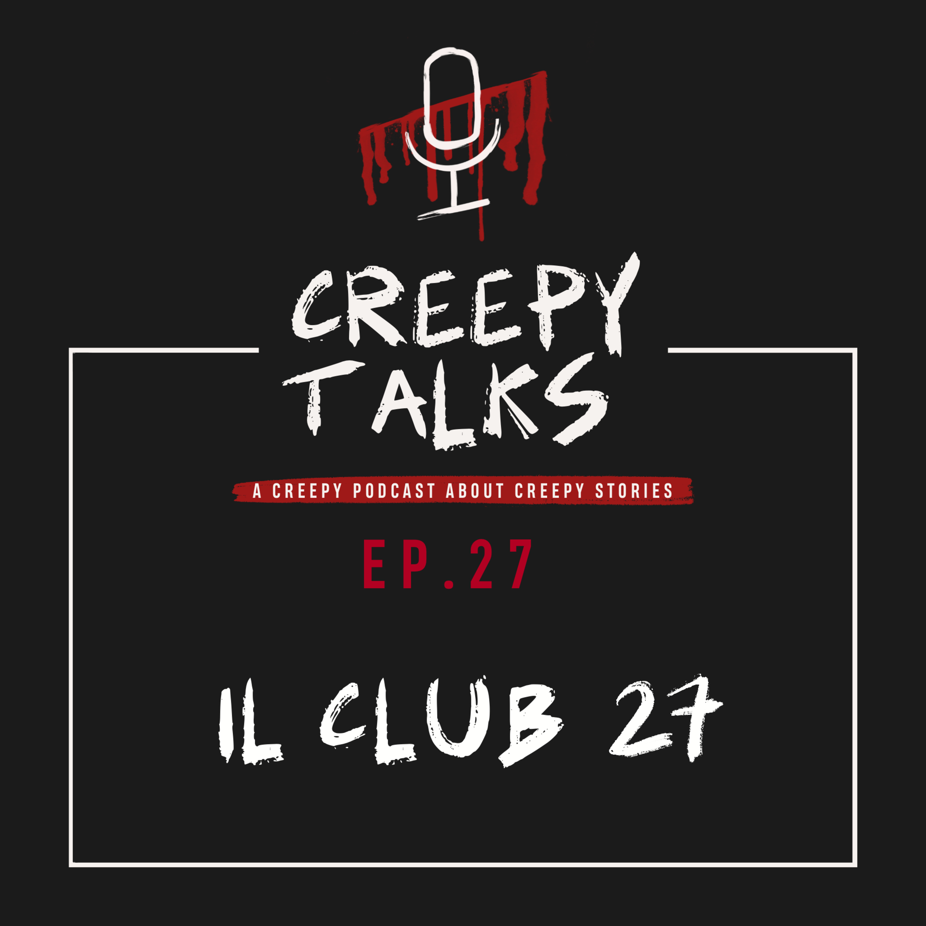 Ep. 27 - Il Club 27