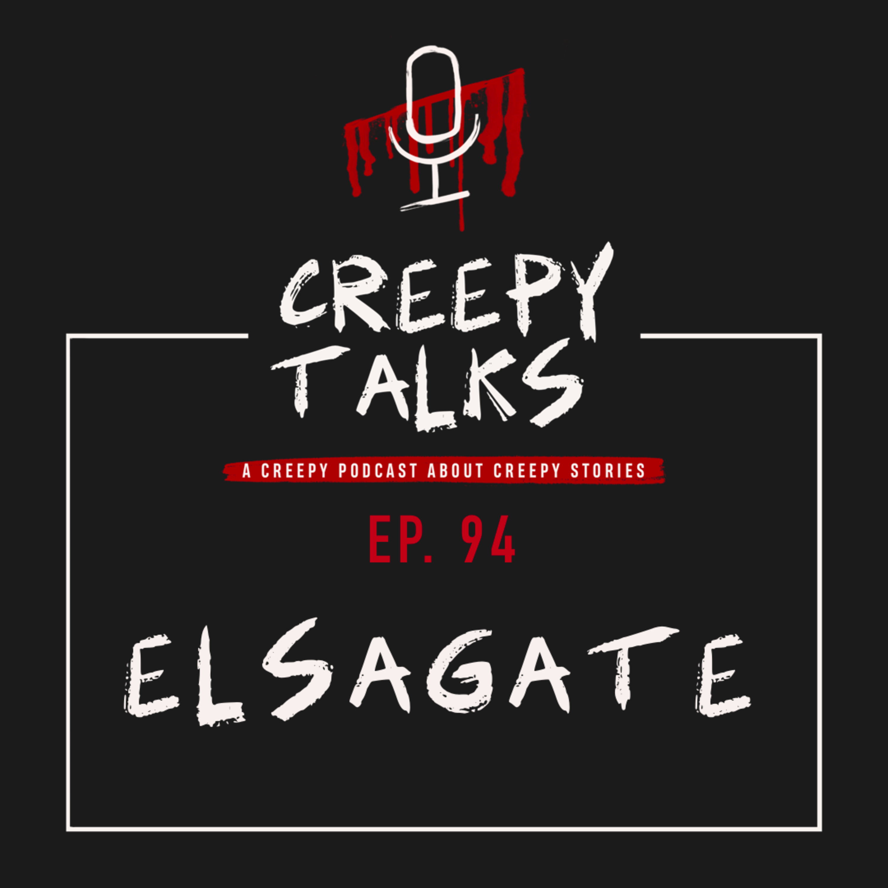 Ep. 94 - Elsagate episode artwork