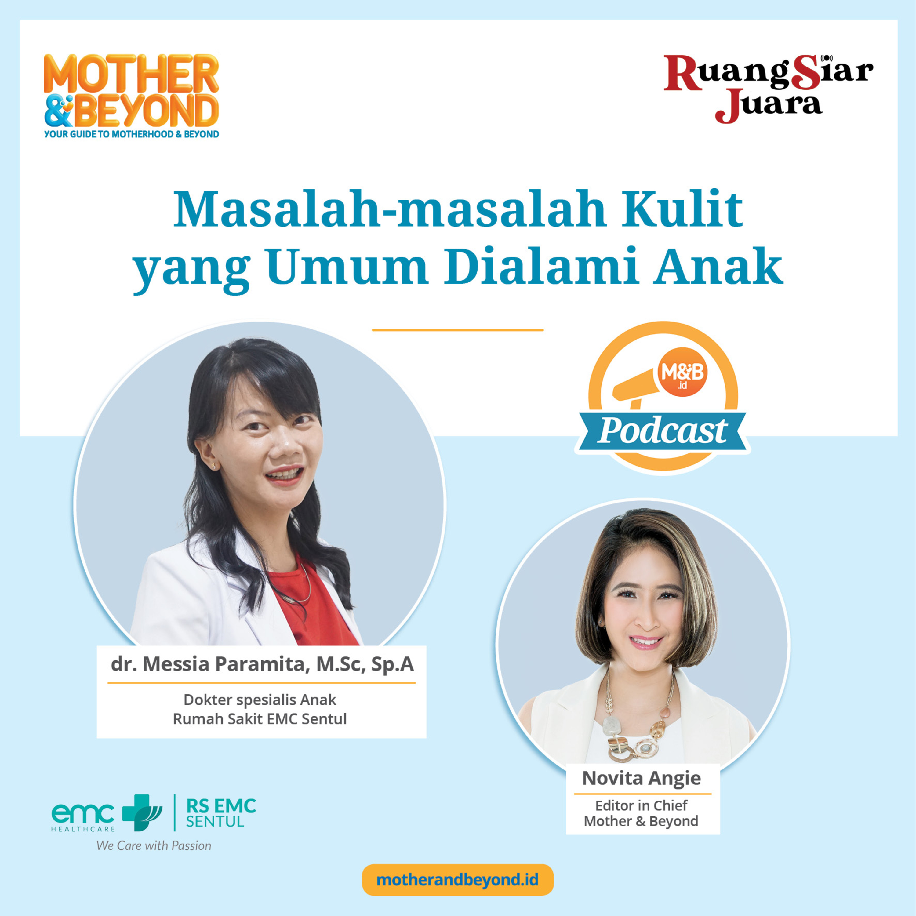 Masalah-masalah Kulit yang Umum Dialami Anak - dr. Messia Paramita, M.Sc, Sp.A, Dokter spesialis Anak dari Rumah Sakit EMC Sentul