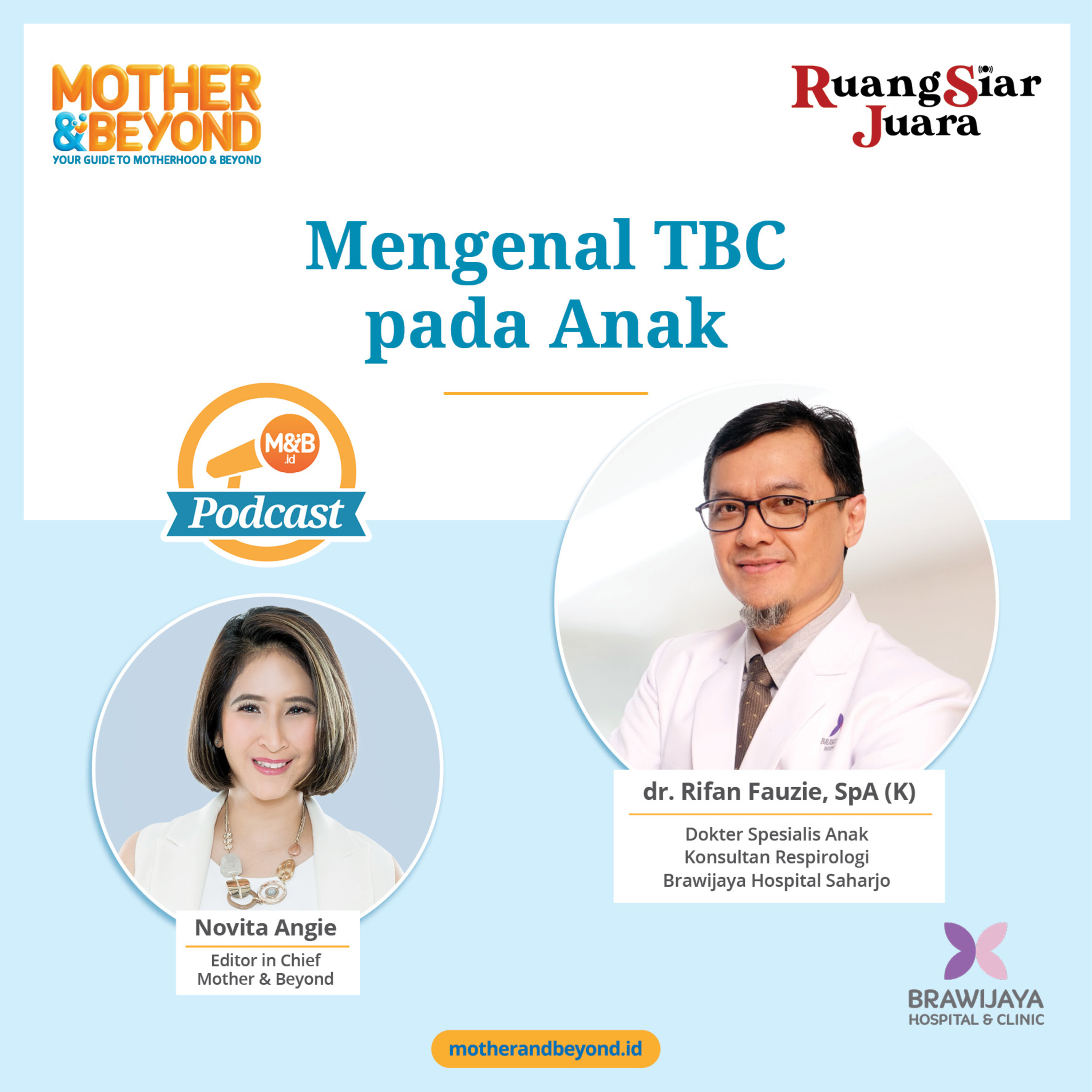 Mengenal TBC pada Anak - dr. Rifan Fauzie, SpA (K), Dokter Spesialis Anak Konsultan Respirologi, dari Brawijaya Hospital Saharjo