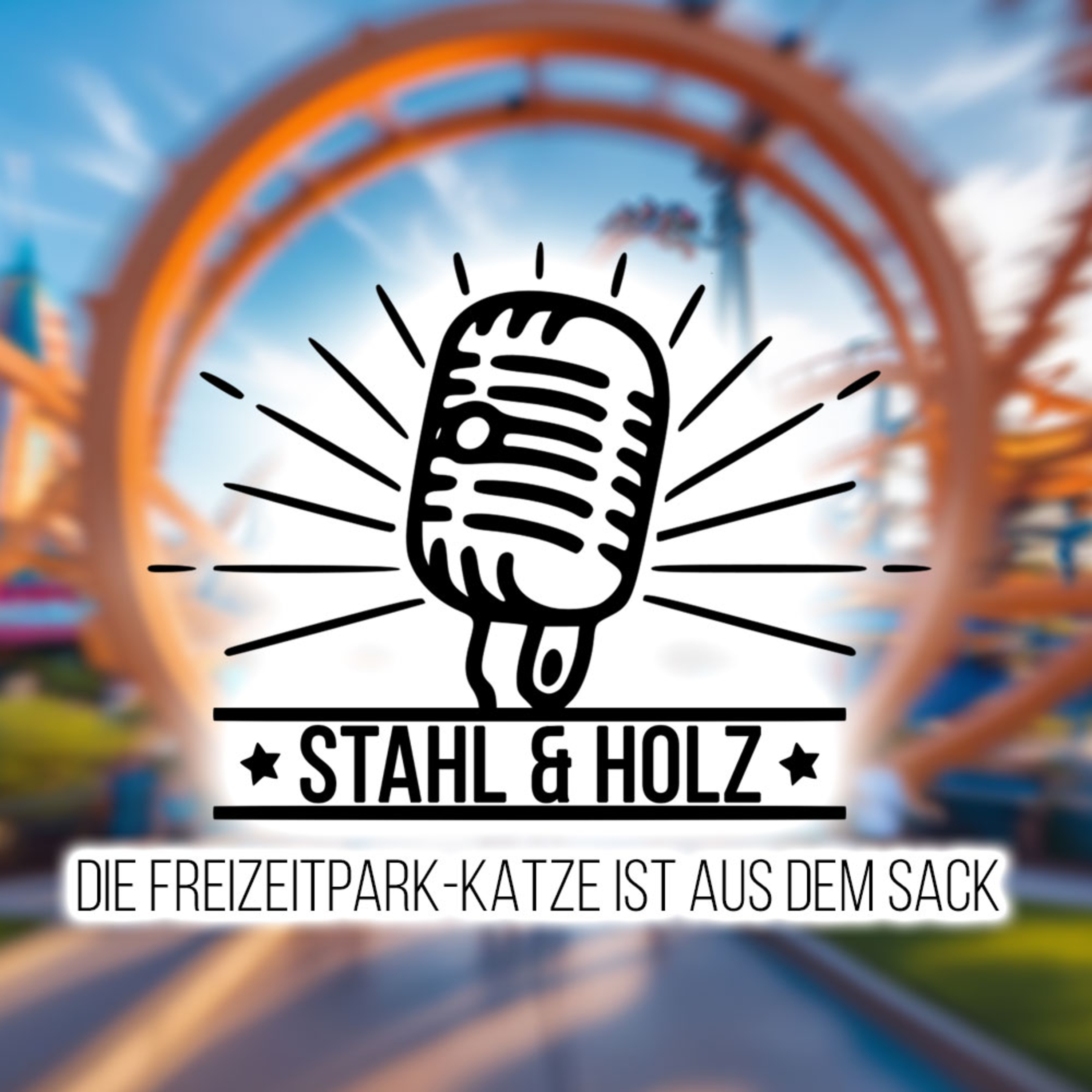 Stahl und Holz - Freizeitparks • Kirmes • Irrsinn