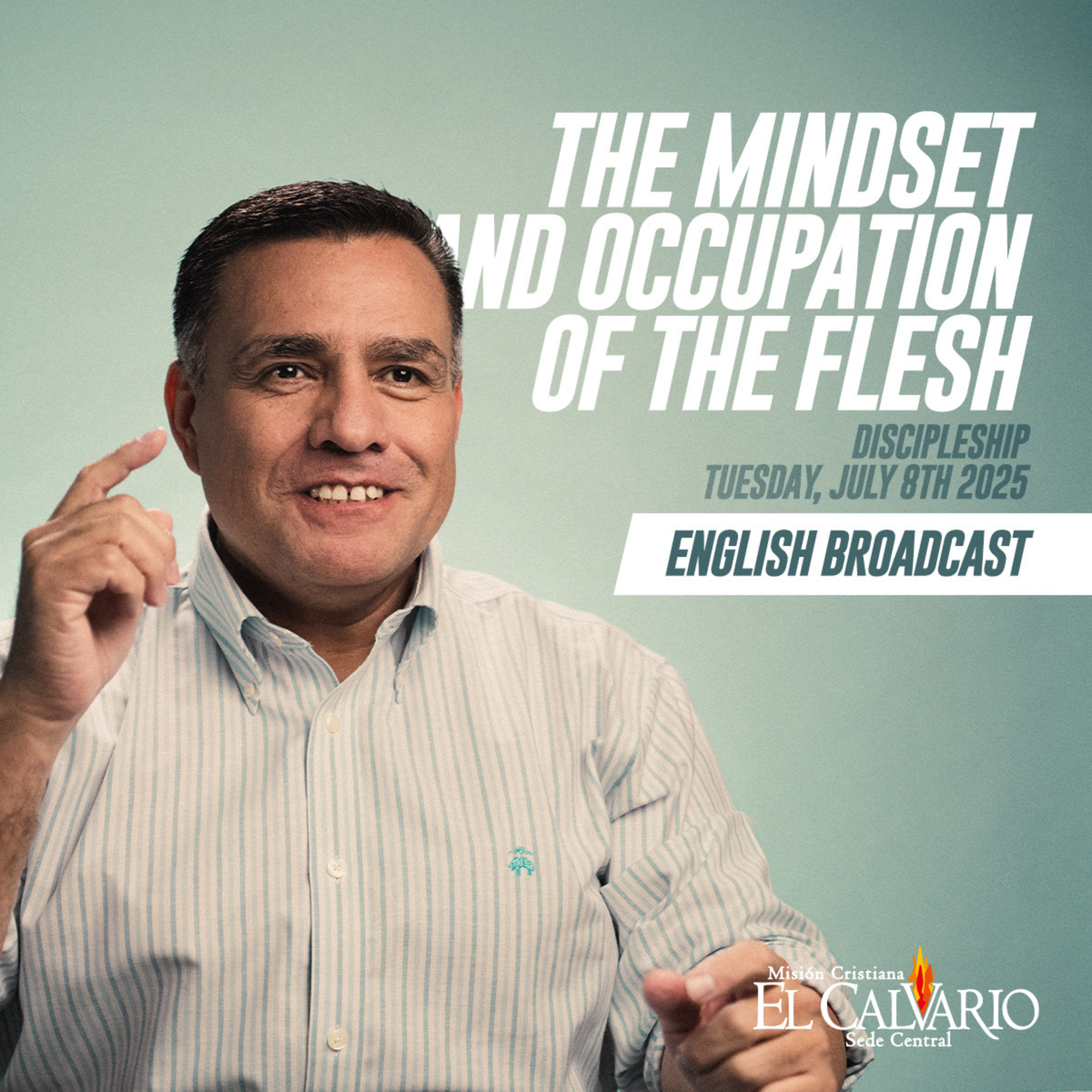 The Mindset and Occupation of the Flesh - Discipleship Tuesday July 8th 2025
