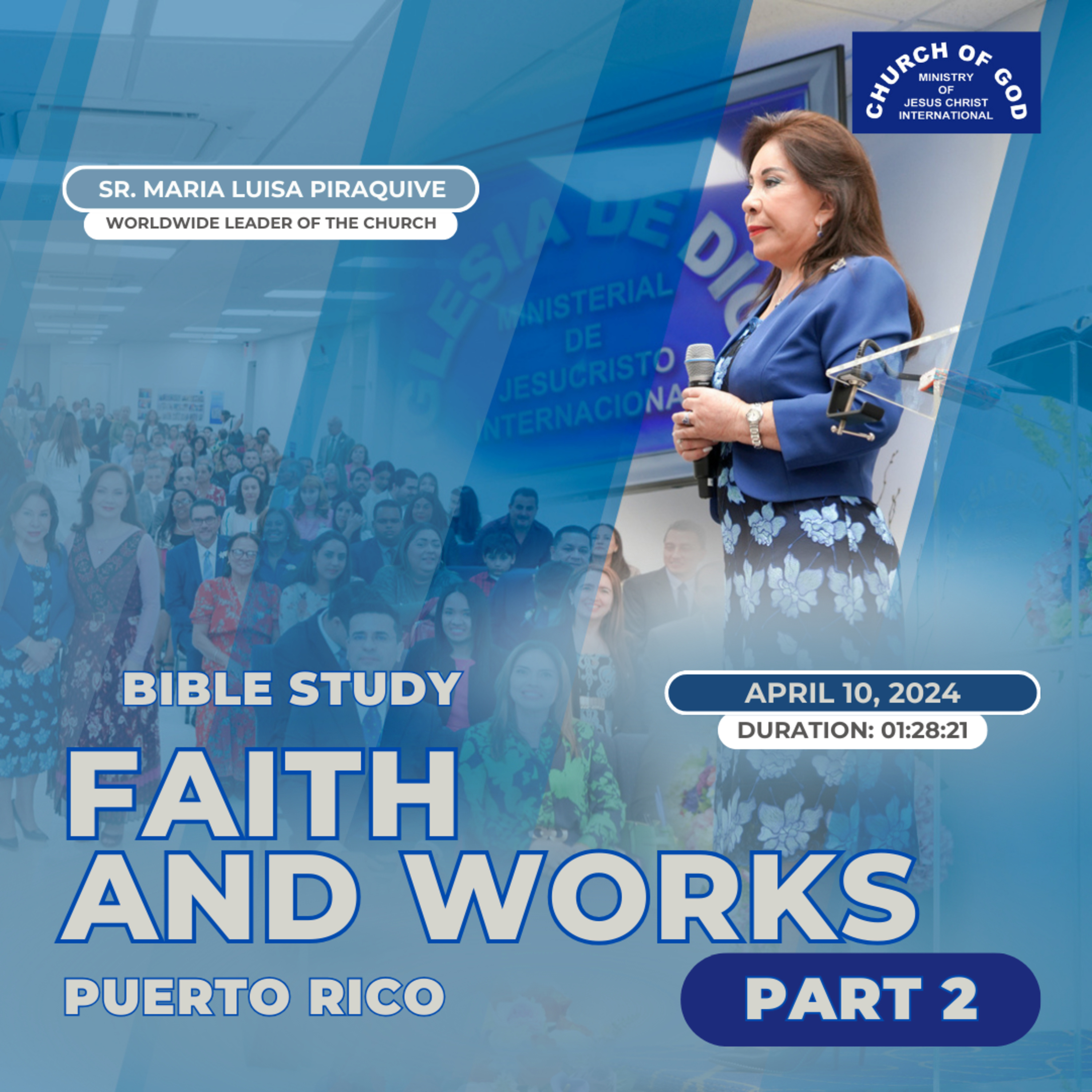 Bible Study: Faith and works, part 2 – Sister Maria Luisa Piraquive (April 10, 2024)