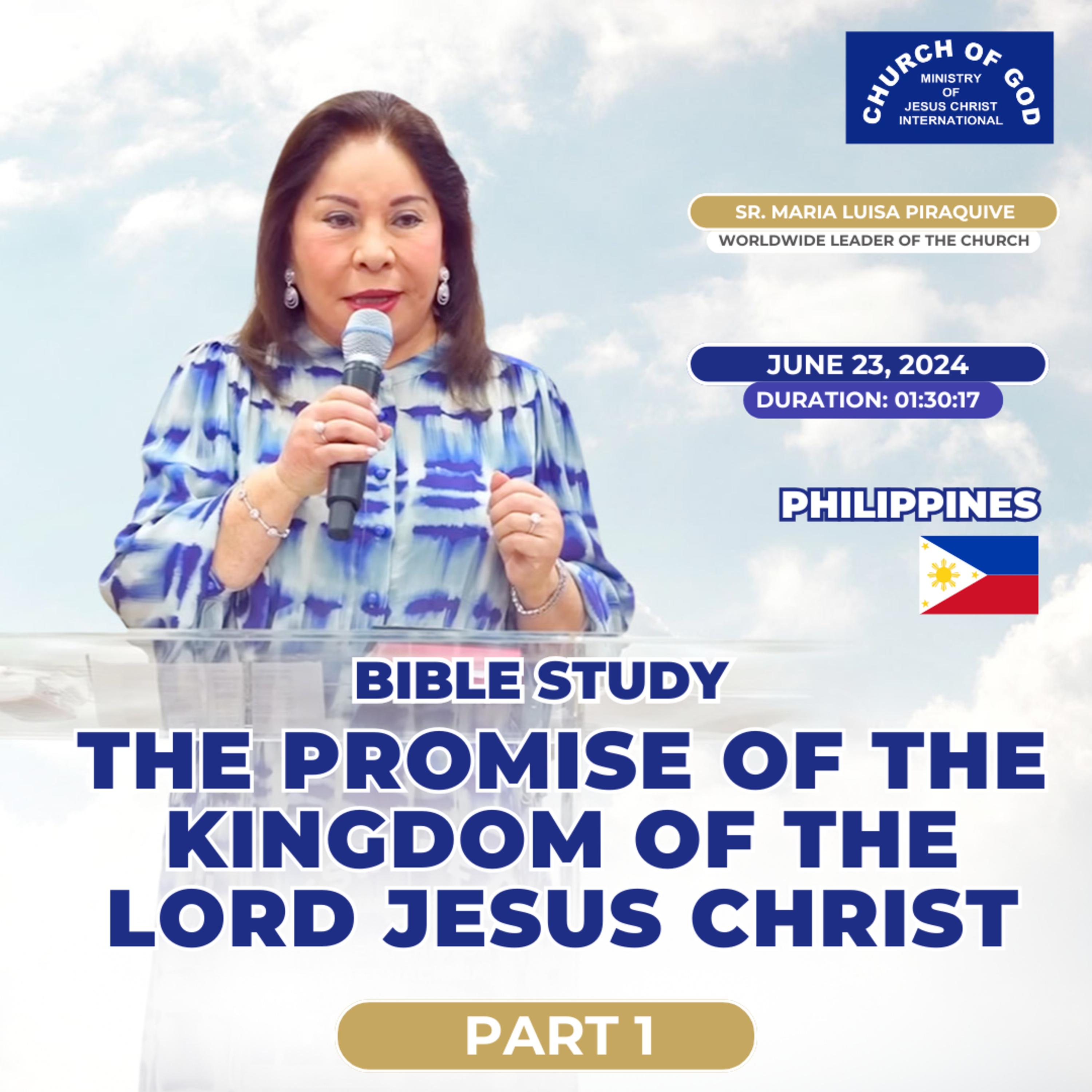 Bible Study: The promise of the kingdom of the Lord Jesus Christ part 1 – Sister Maria Luisa Piraquive (June 23 , 2024)