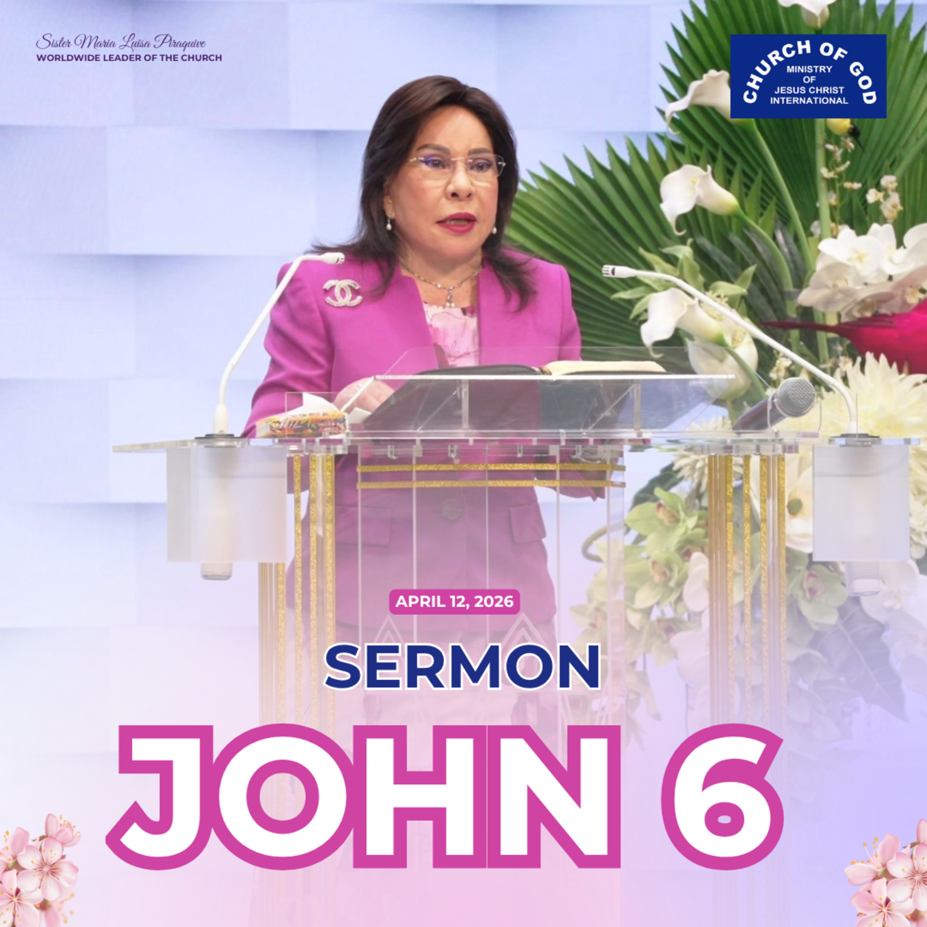 Sermon: John 6 - April 12, 2026 - Sister Maria Luisa Piraquive #CGMJCI #IDMJI episode artwork