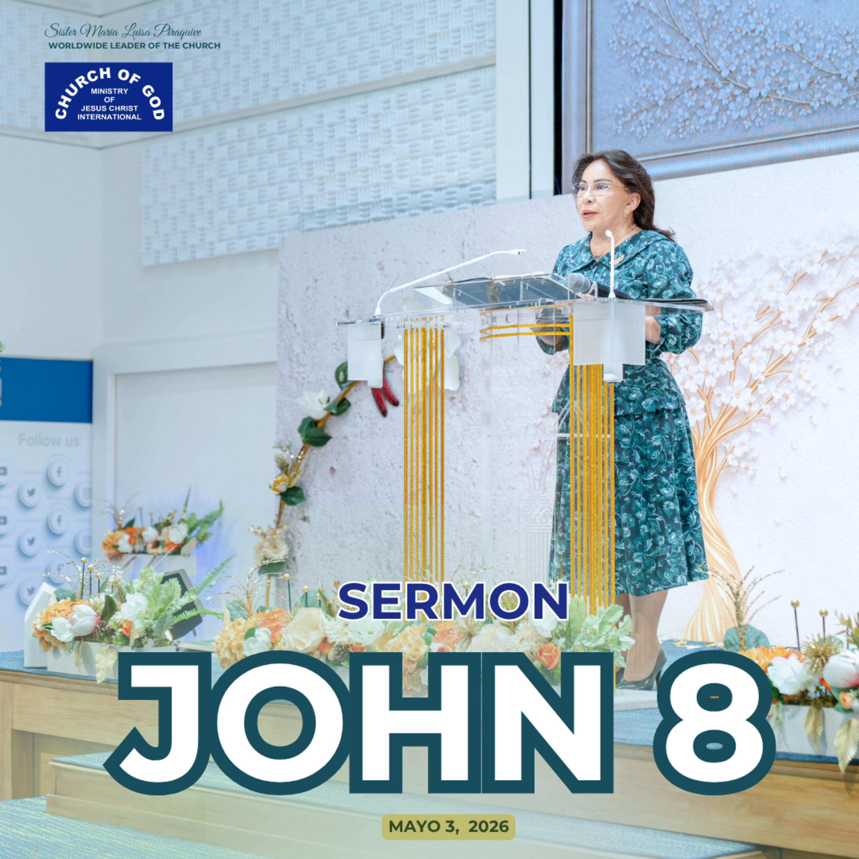 Sermon: John 8 - May 3, 2026 - Sister Maria Luisa Piraquive #CGMJCI #IDMJI episode artwork