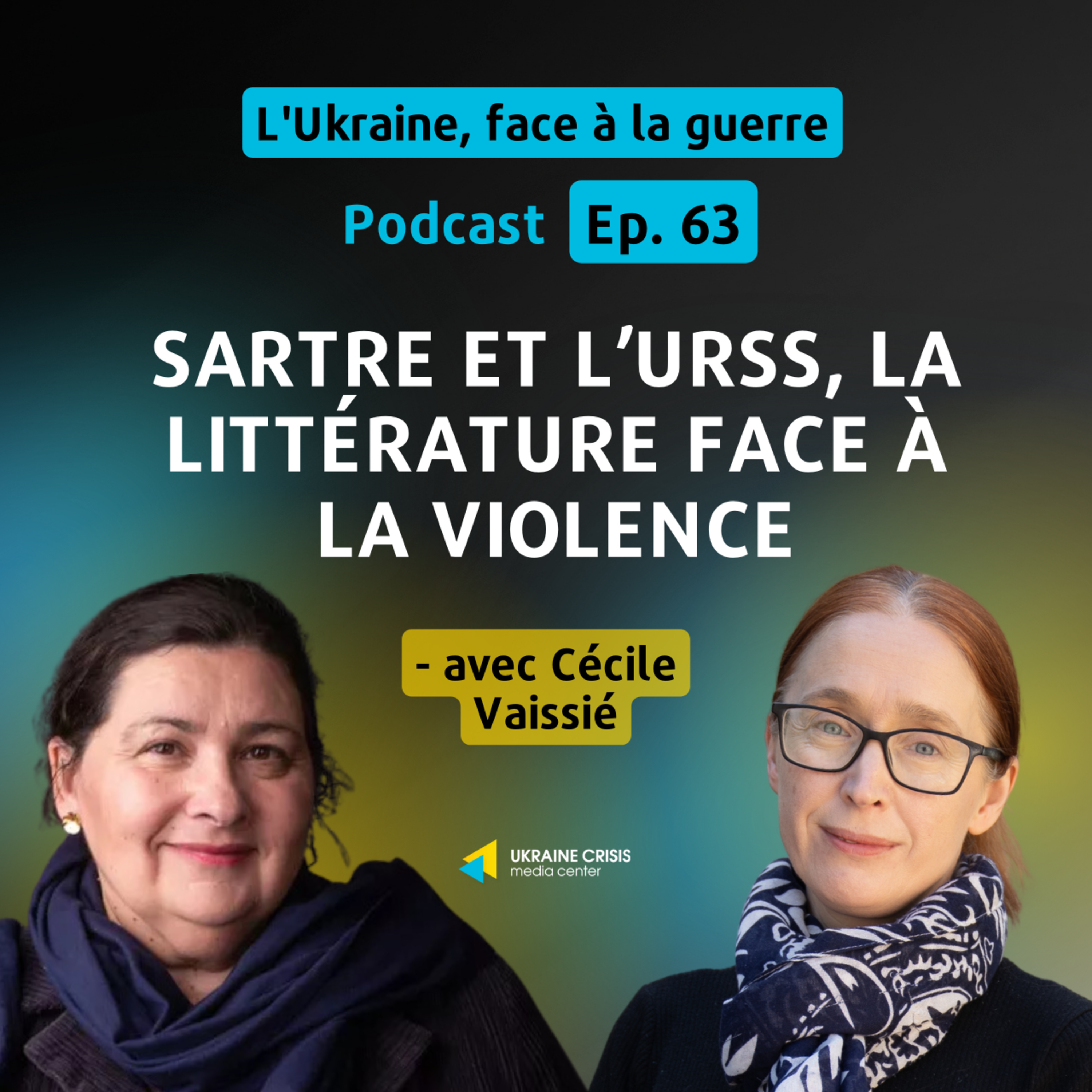 Sartre et l’URSS, la littérature face à la violence - avec Cécile Vaissié | Ep. 63 episode artwork