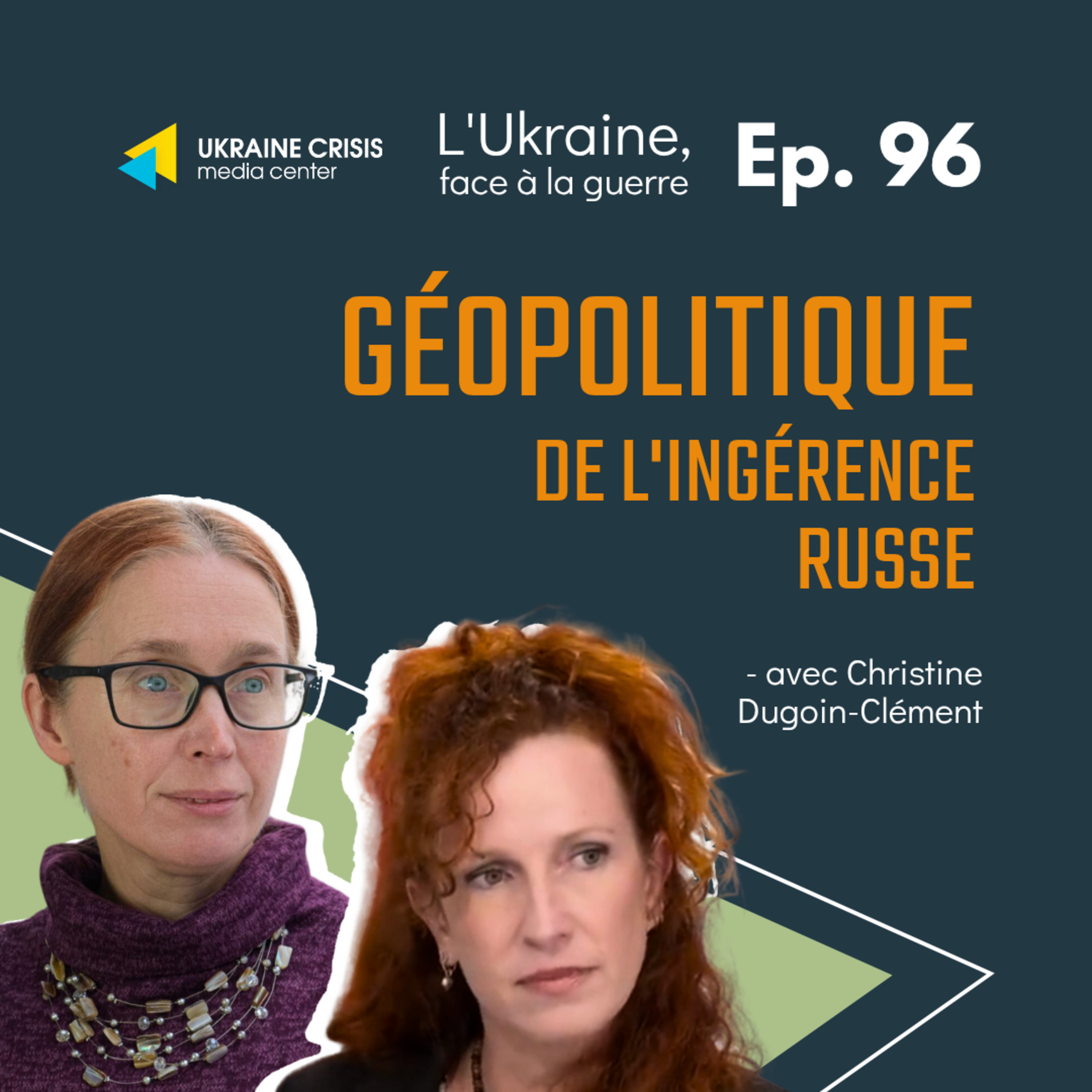 Géopolitique de l'ingérence russe - avec Christine Dugoin-Clément  |  Ep. 96 episode artwork