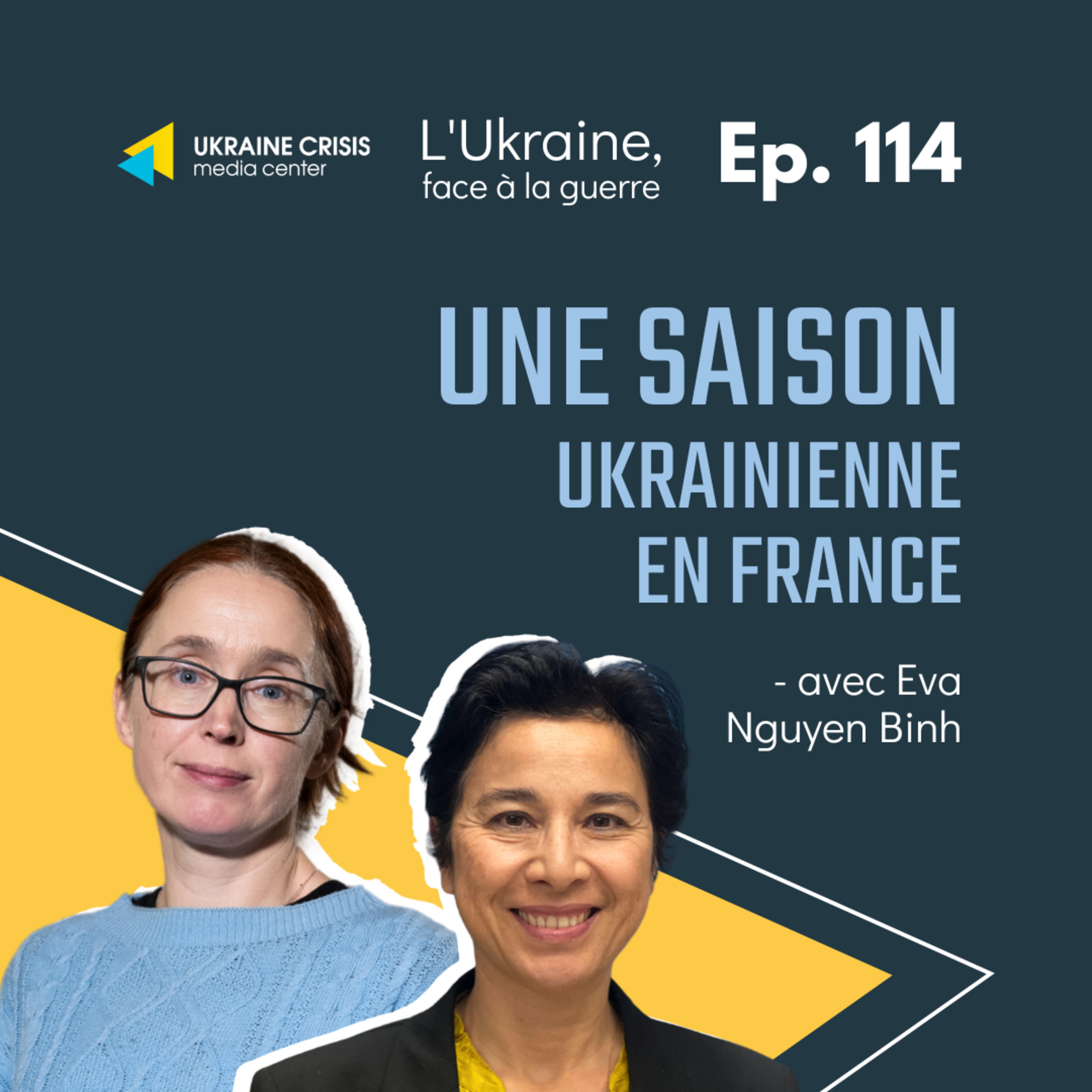 Une Saison ukrainienne en France - avec Eva Nguyen Binh | Ep. 114 episode artwork