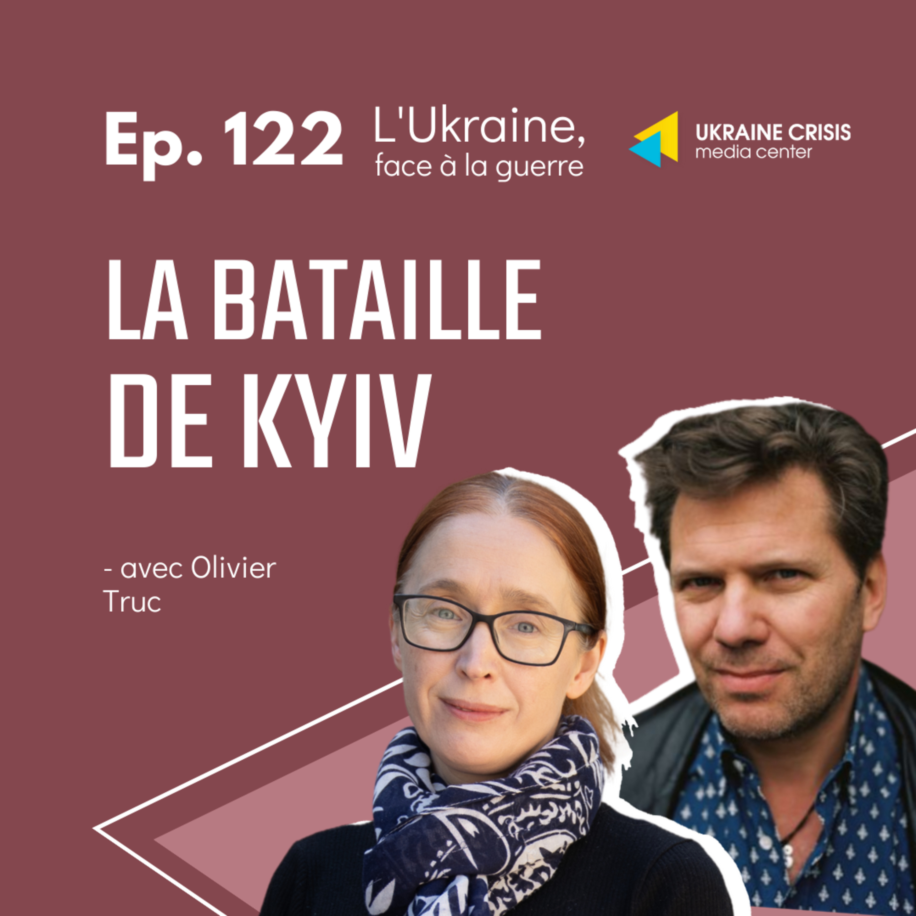 La bataille de Kyiv - avec Olivier Truc | Ep. 122  episode artwork