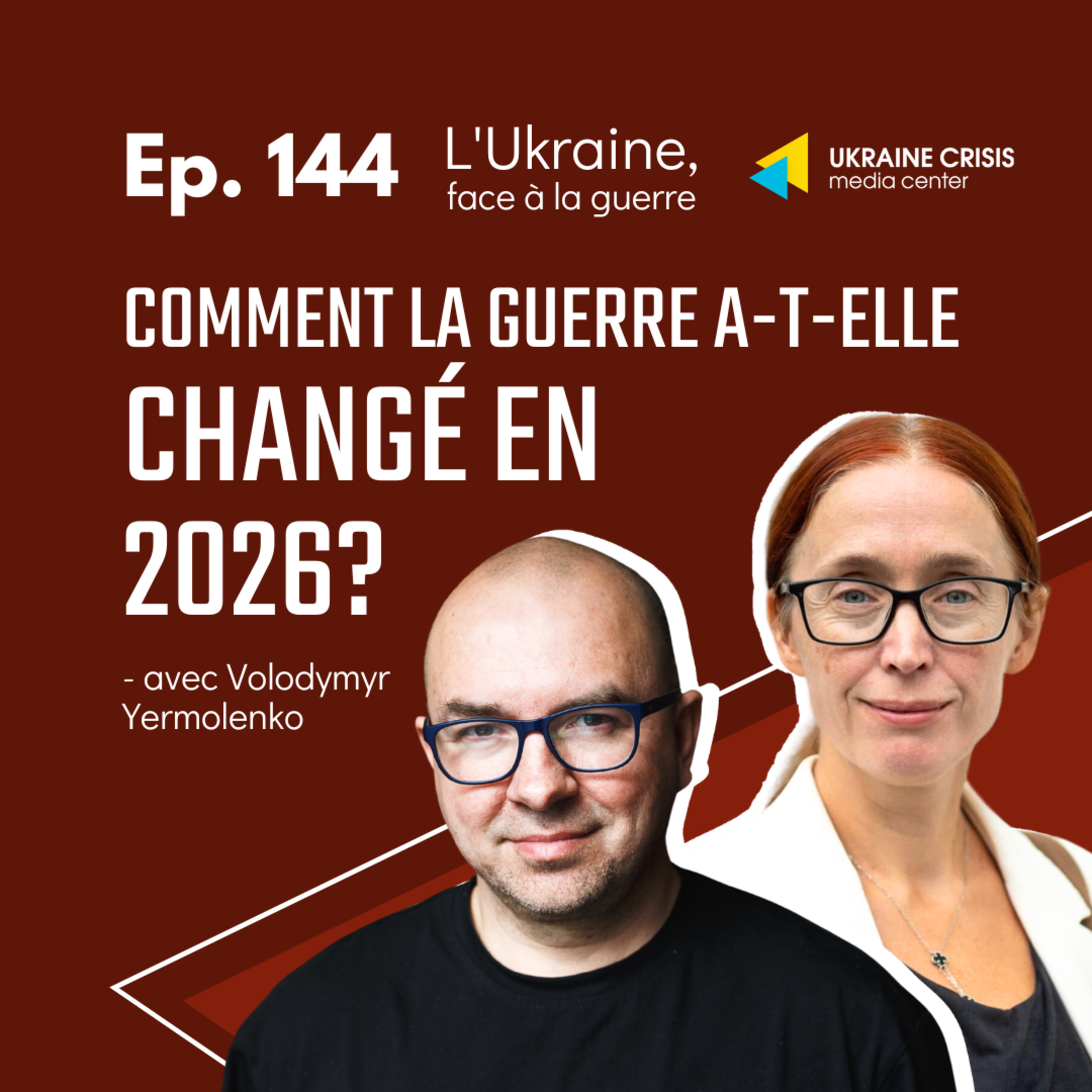 Comment la guerre a-t-elle changé en 2026? - avec Volodymyr Yermolenko | Ep. 144 episode artwork