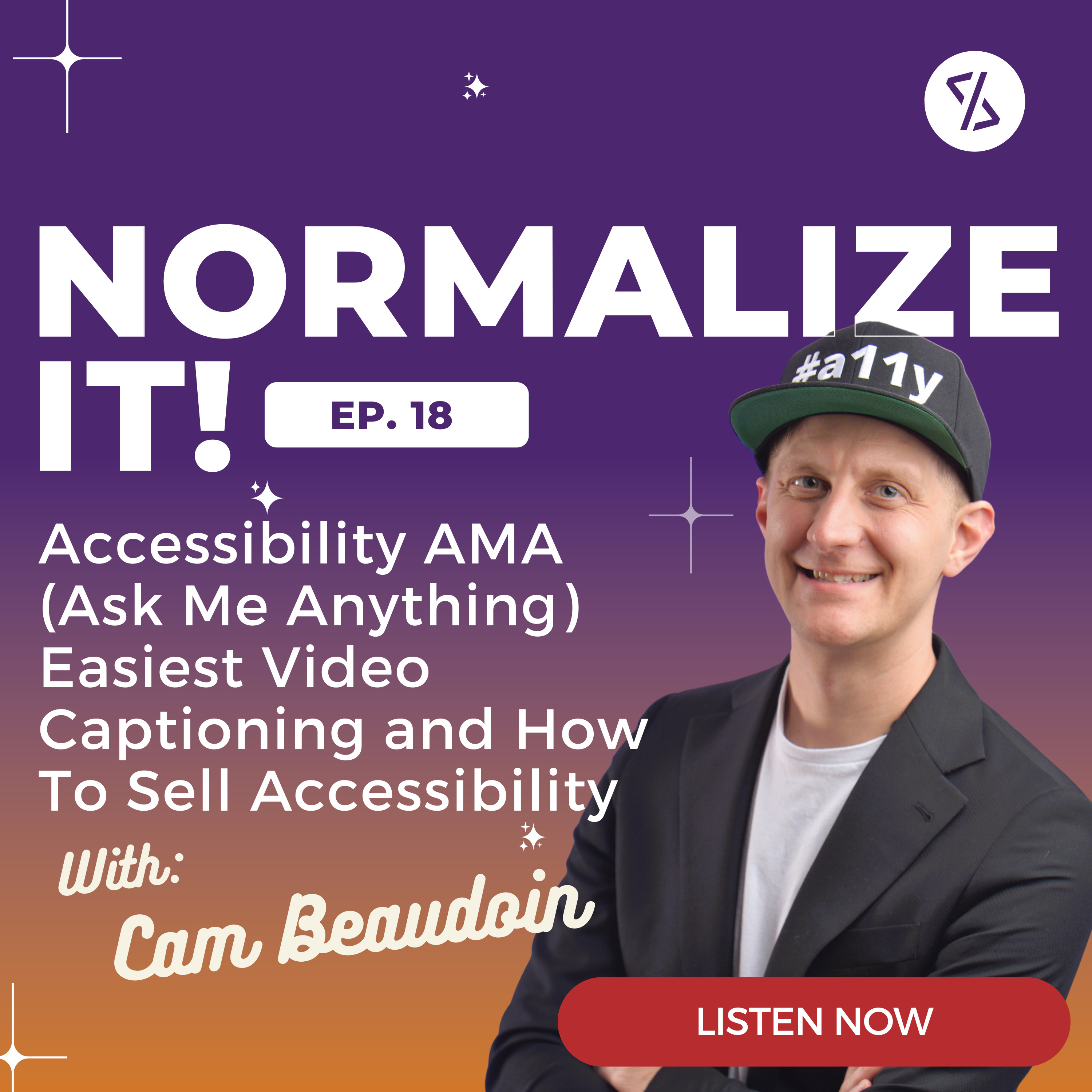Normalize It - The Business of Accessibility and Disability Inclusion