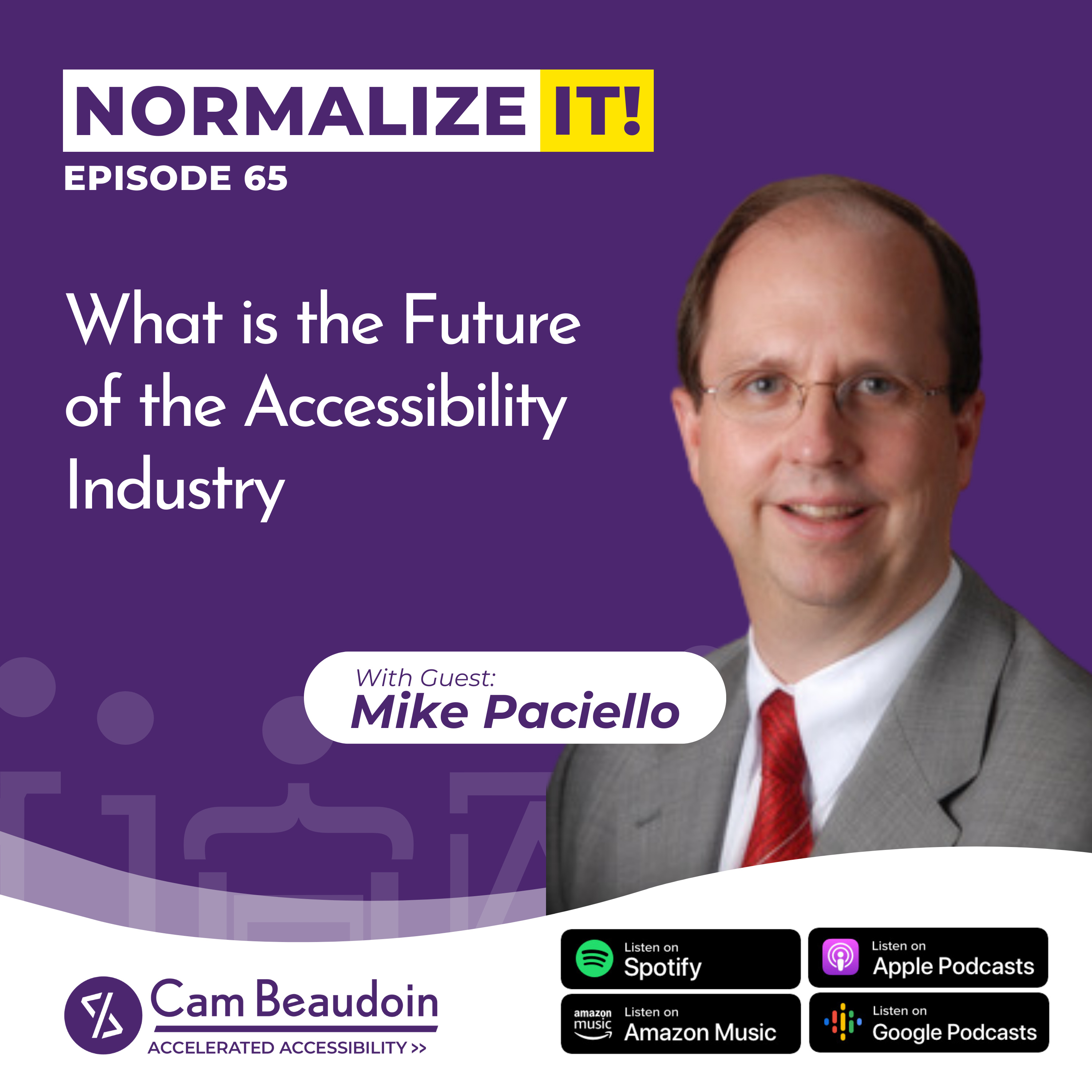 Normalize It - The Business of Accessibility and Disability Inclusion