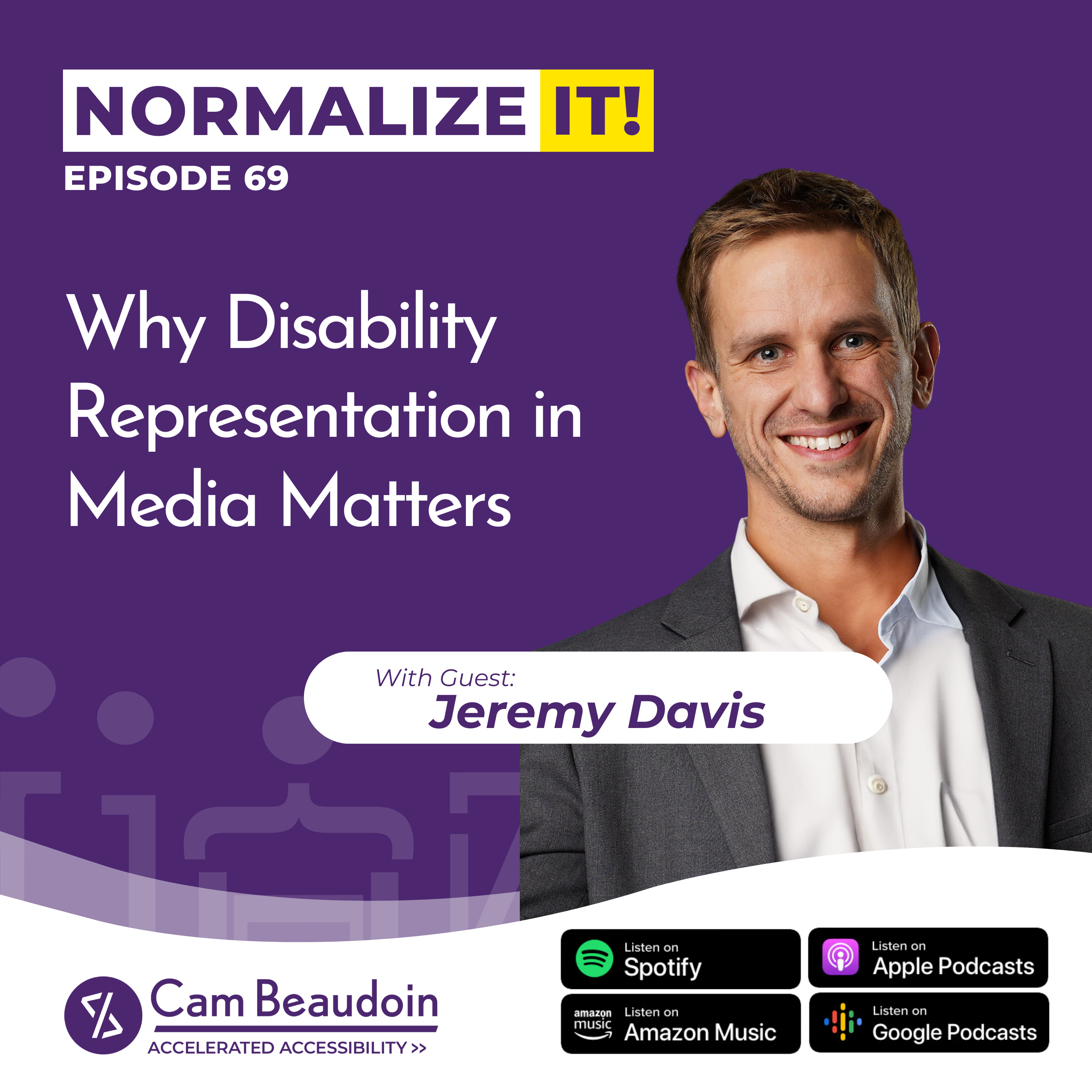 Normalize It - The Business of Accessibility and Disability Inclusion