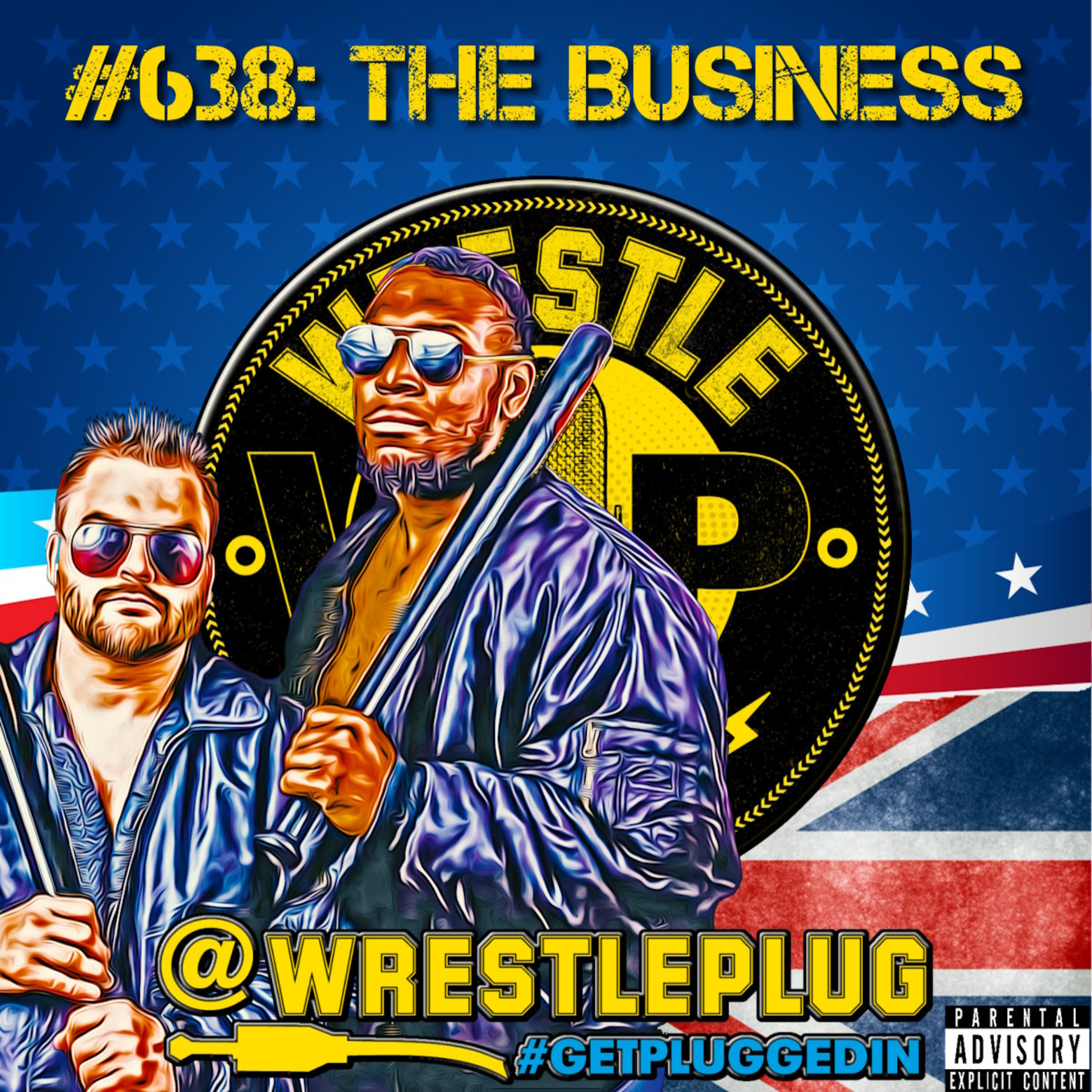 Wrestle Plug #638: The Business talks THE Business