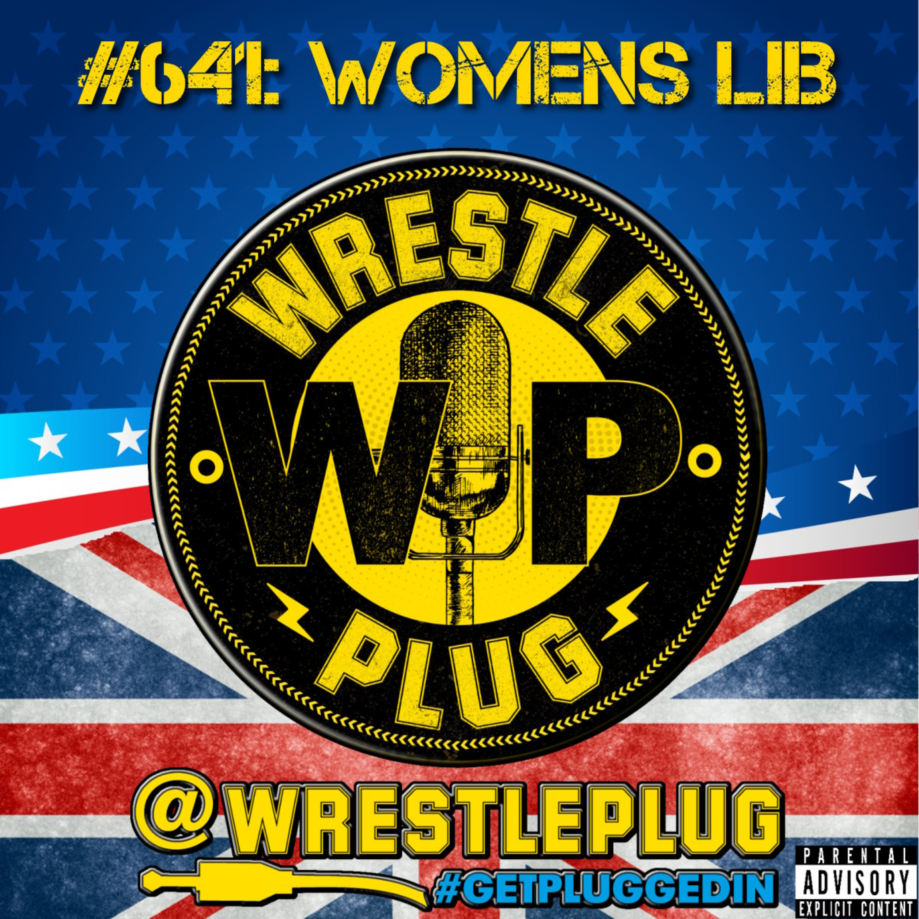 Wrestle Plug #641: State of The Business Address (Womens Wrestling Equality) episode artwork