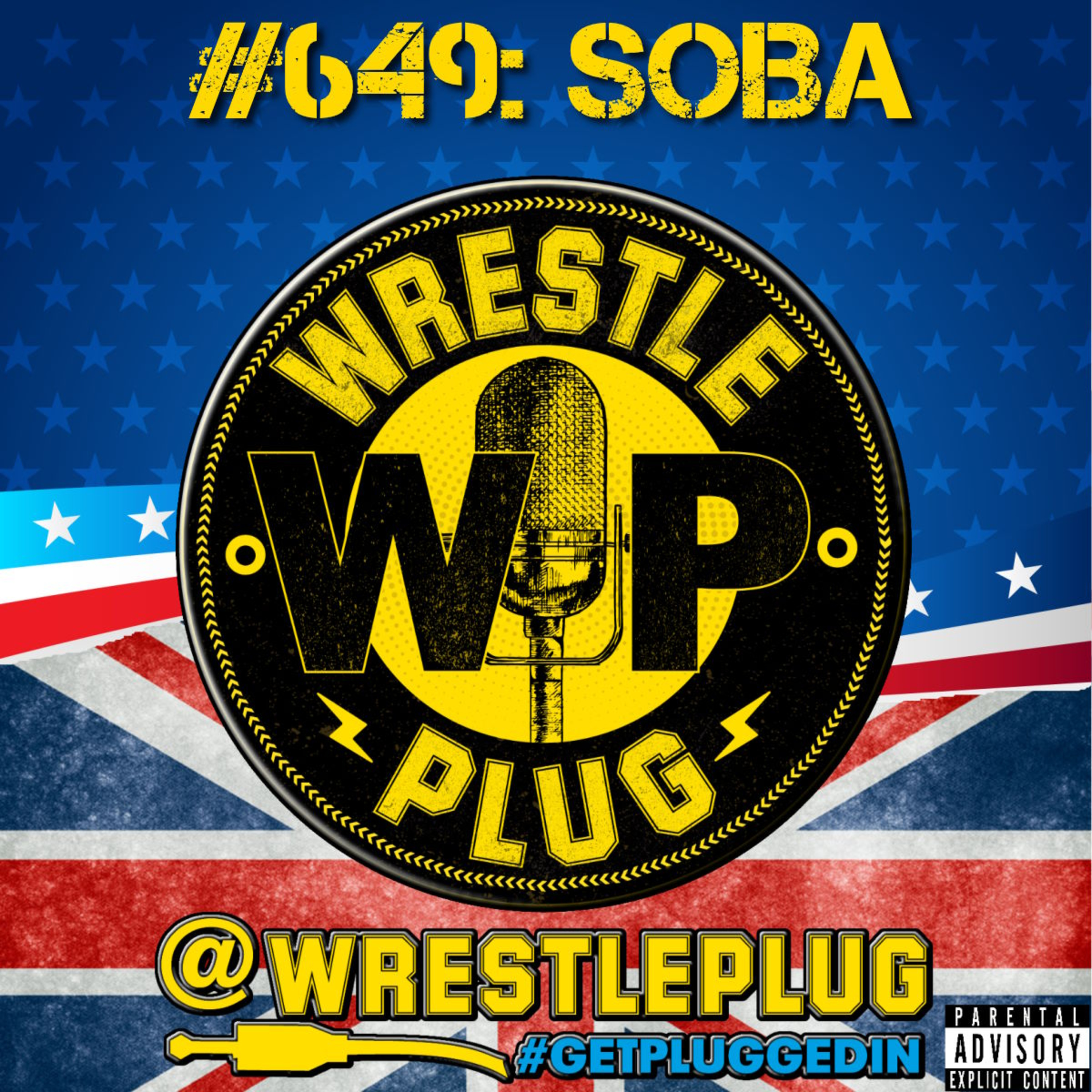 Wrestle Plug #649: State of Business Address (CRY SOME MORE!) episode artwork