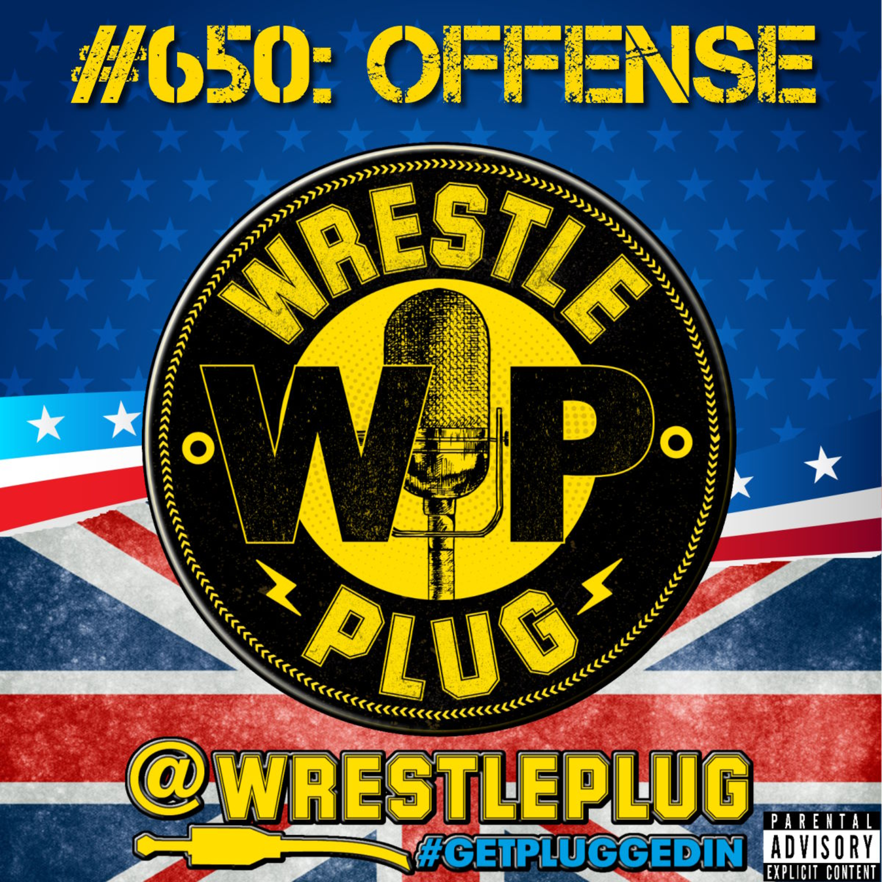 Wrestle Plug #650: State of Offensive Address (THE ONE WHERE WE FINALLY GET CANCELLED) episode artwork