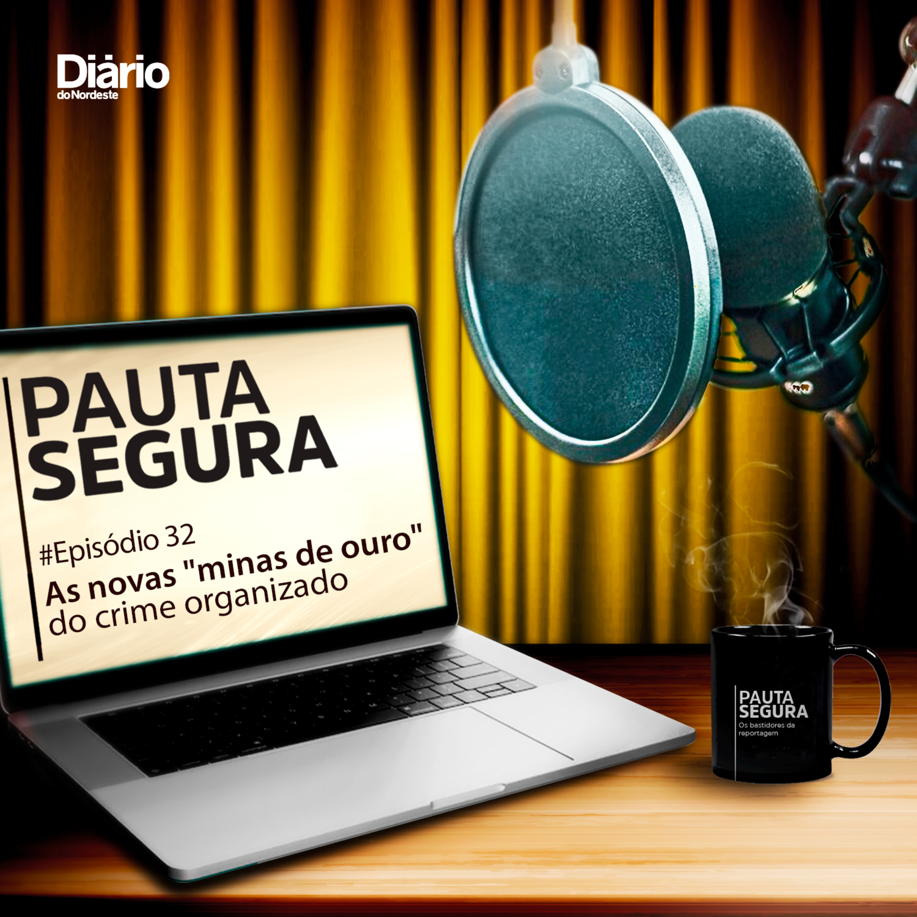 Pauta Segura - Os bastidores da reportagem