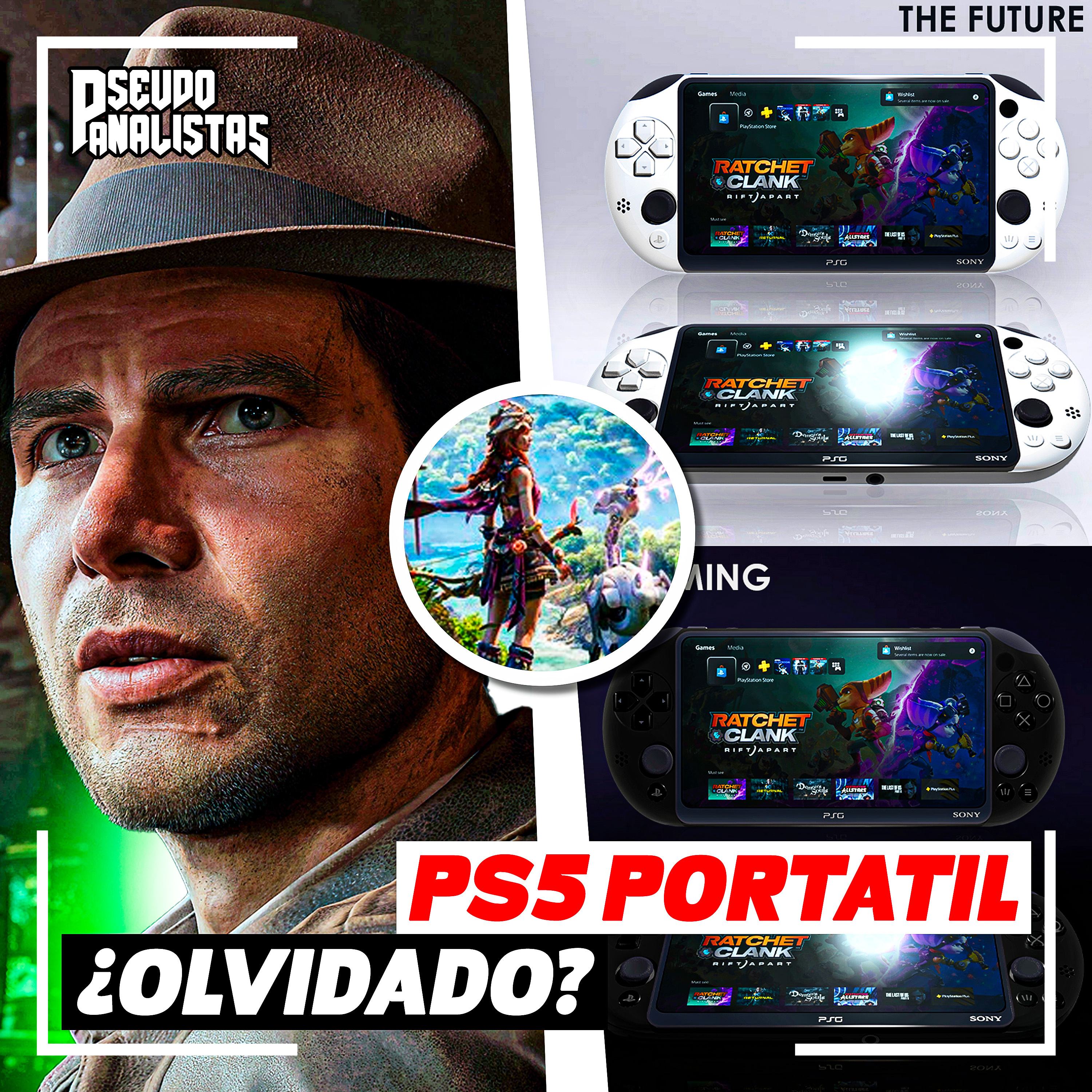 PS5 PORTATIL EN CAMINO ¿INDIANA JONES SIN PRESUPUESTO DE MARKETING? | #Pseudoanalistas S09E24