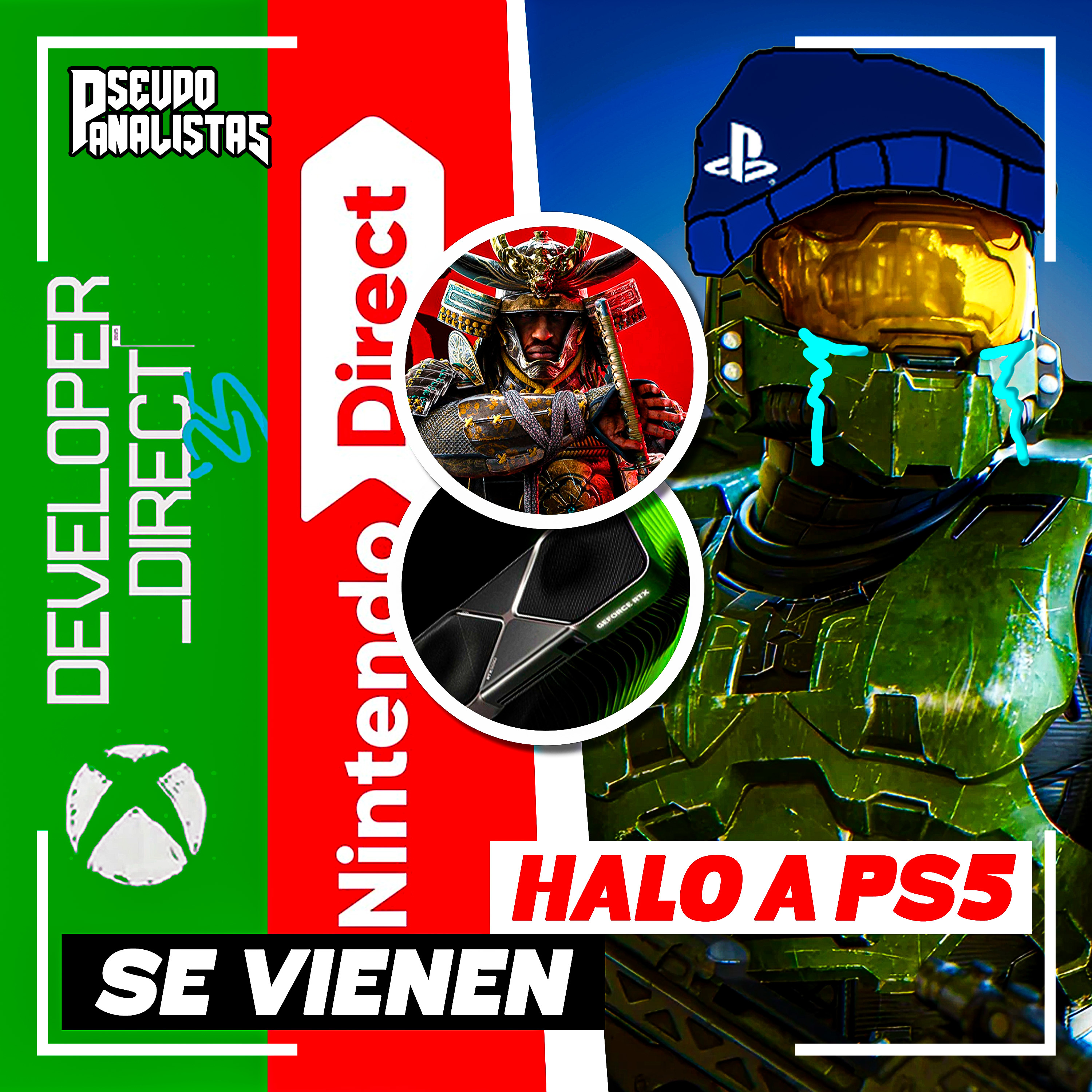 SE VIENEN LOS EVENTOS!! XBOX, NINTY ¿¡Y SONY!? HALO A PLAY 5 😭👨‍🦲 | #Pseudoanalistas S09E31