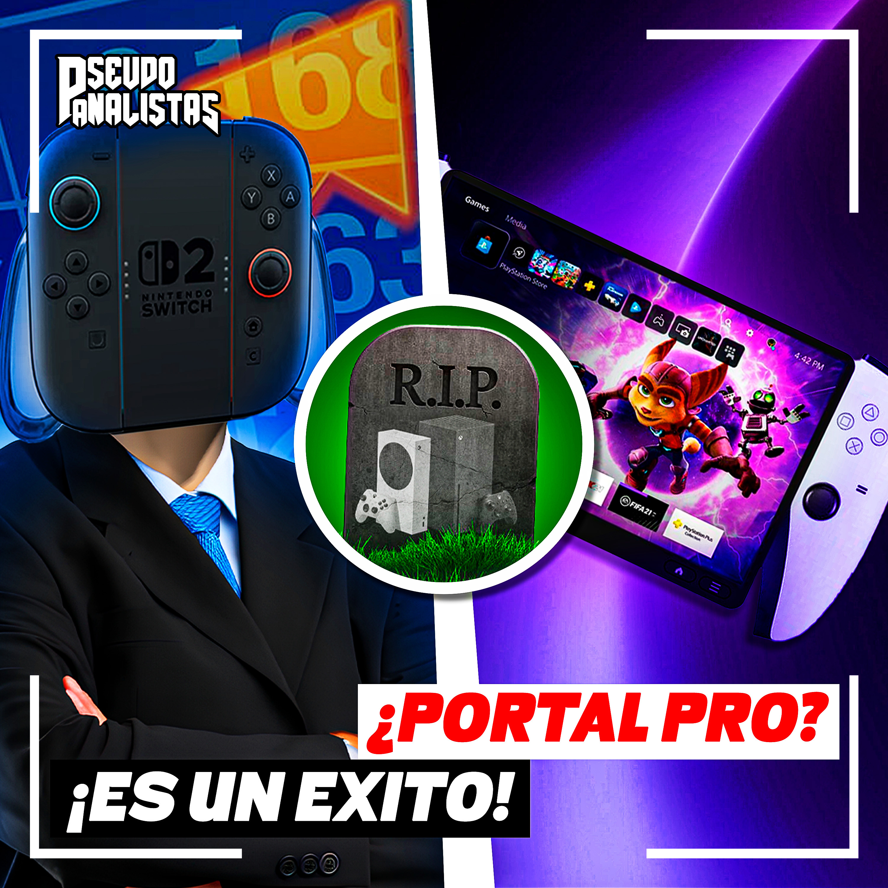 NINTENDO SWITCH 2 VENDE COMO LOKITA 🤯 C VIENE LA ¿PLAYSTATION PORTAL PRO? | #Pseudoanalistas S10E10