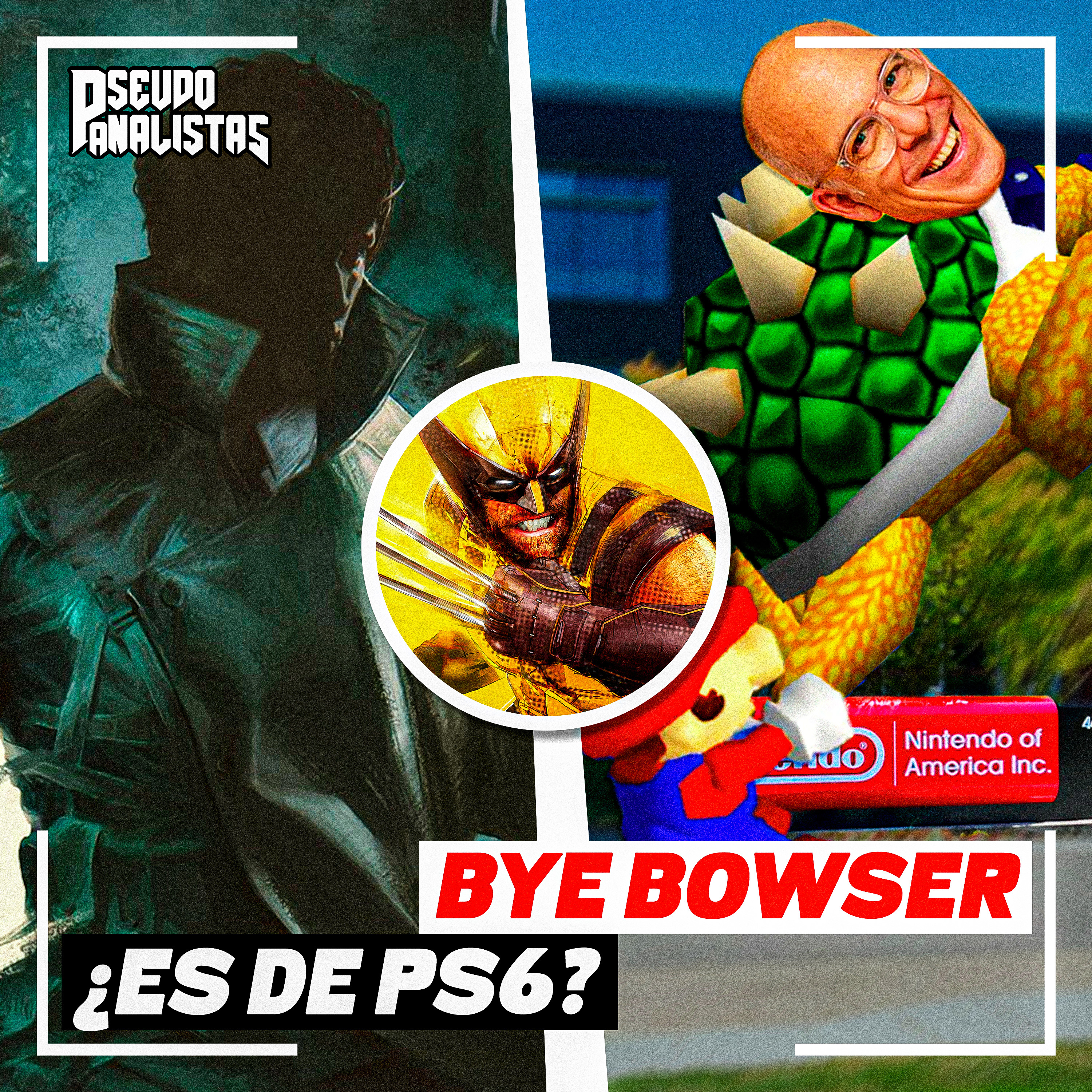 NINTENDO SACA A BOWSER DE LA PRESIDENCIA, PRIMER VISTAZO A UN JUEGO DE PS6 | #Pseudoanalistas S10E20