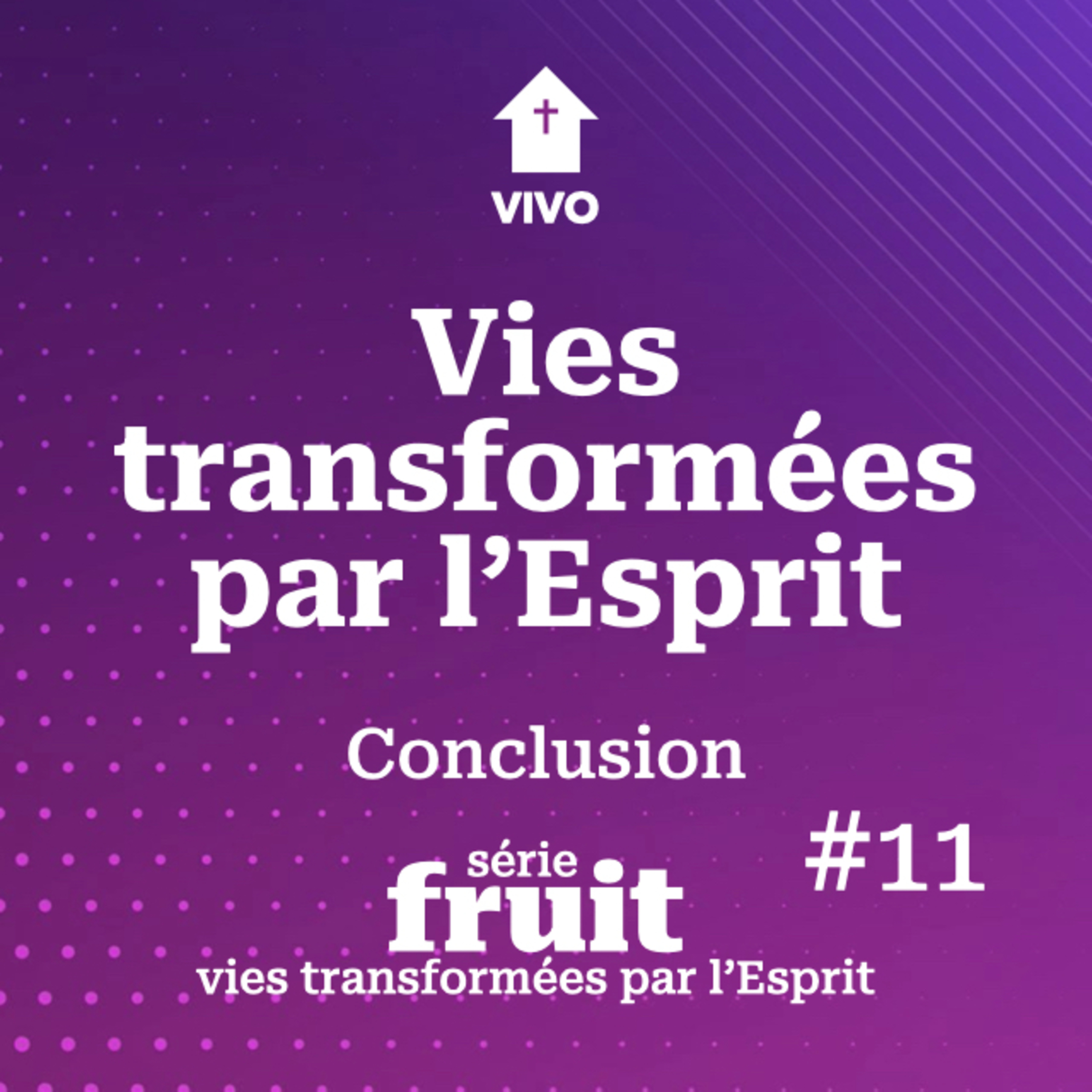 Vies transformées par l'Esprit ✝️ | Conclusion | Léo Lopez episode artwork