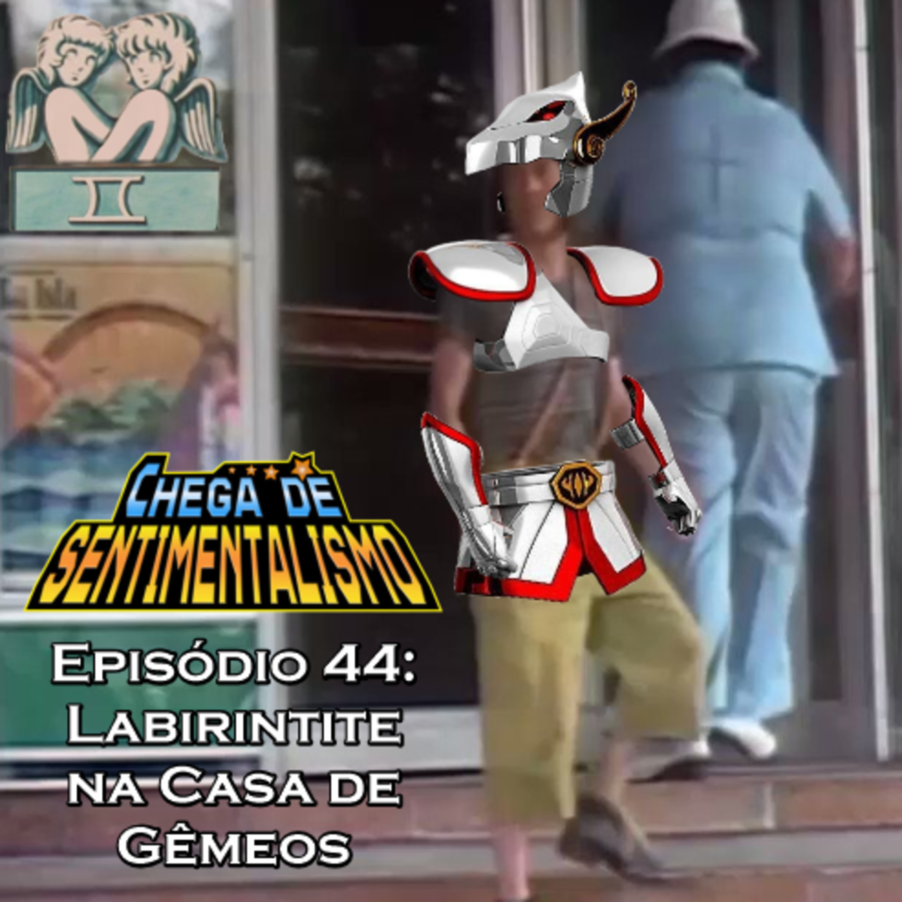 Chega de Sentimentalismo 44: Labirintite na Casa de Gêmeos episode artwork