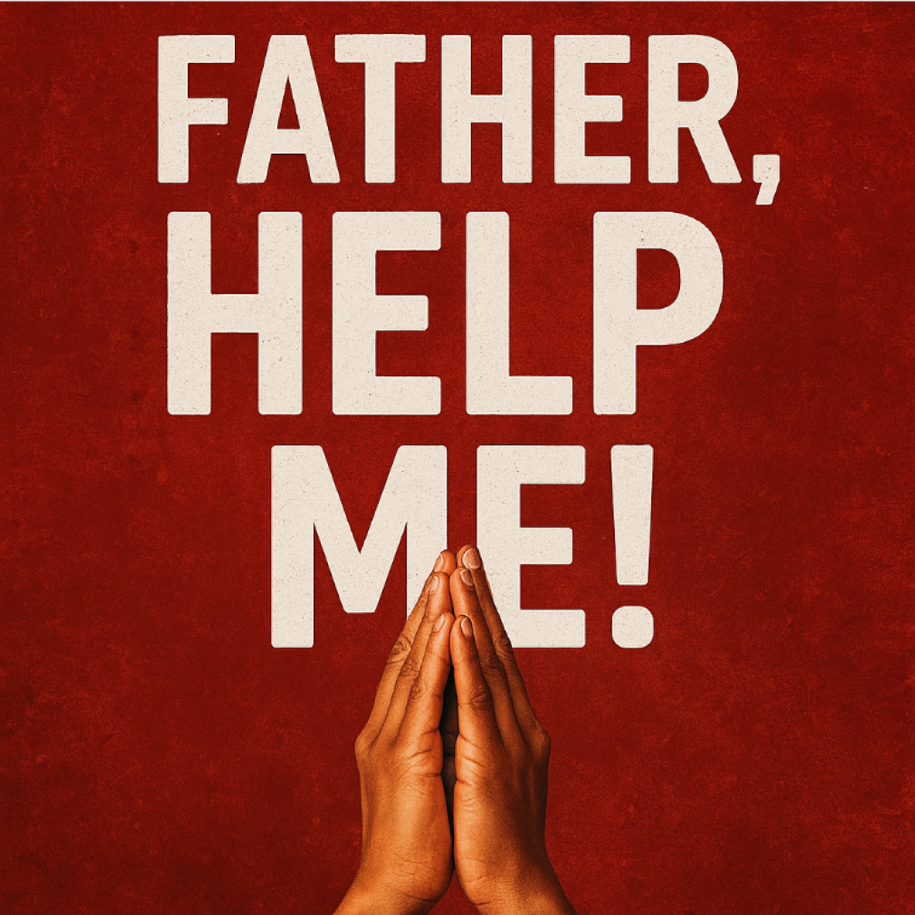 Father, Help Me! episode artwork