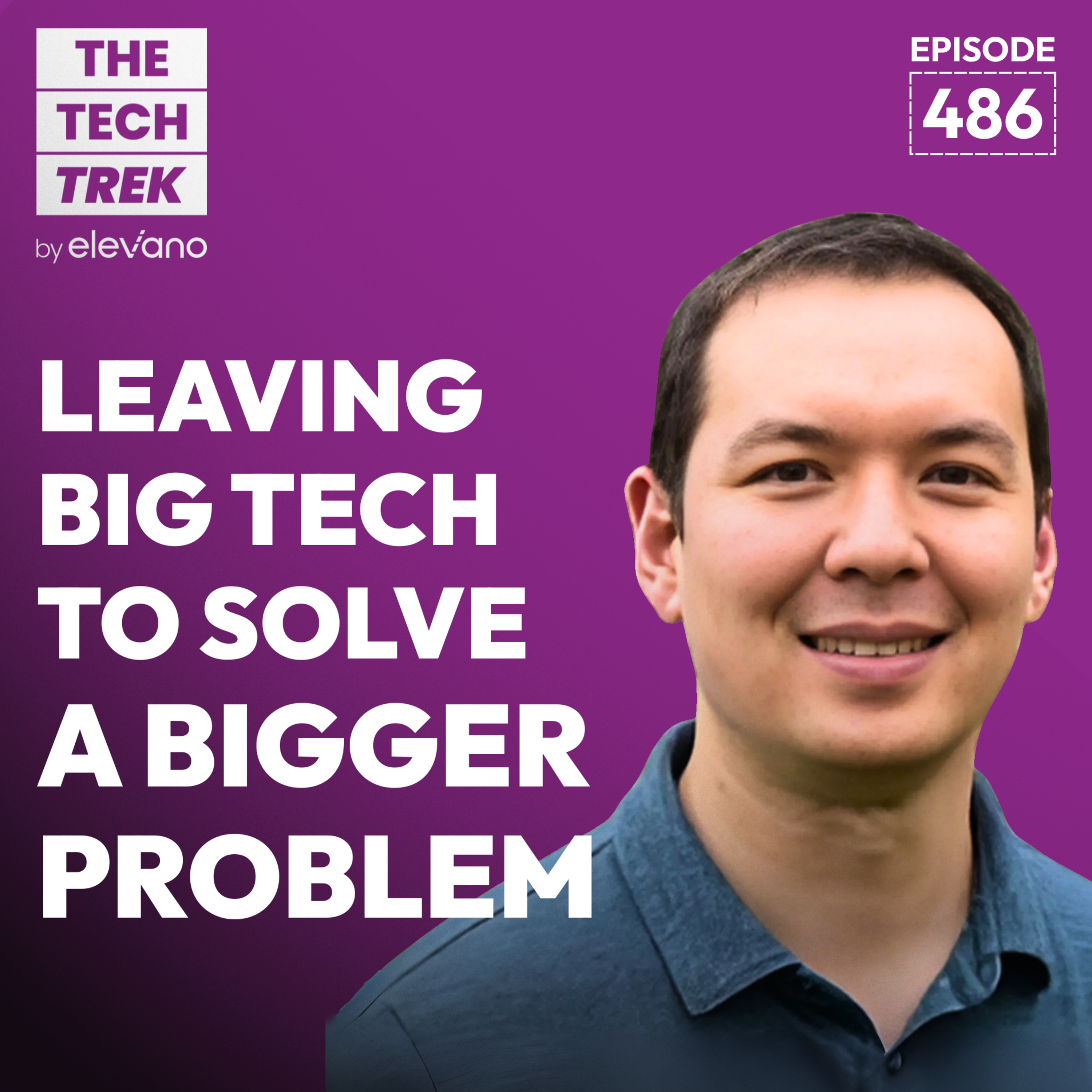 Leaving Big Tech to Solve a Bigger Problem