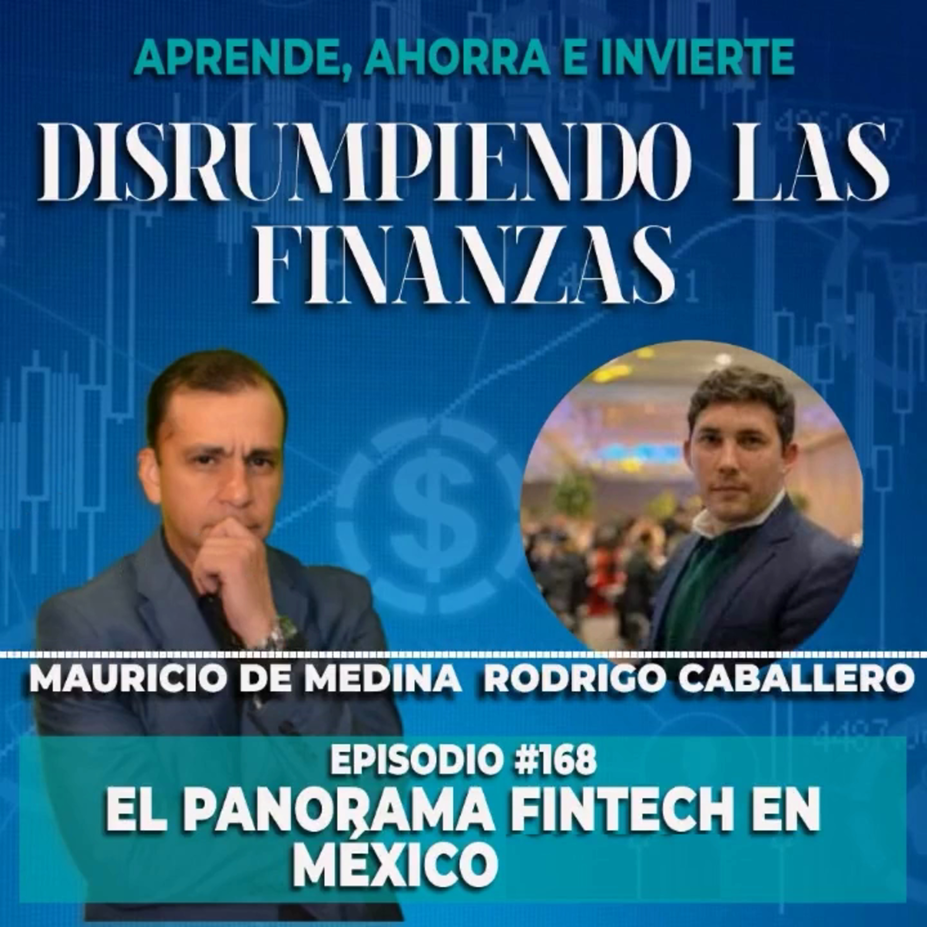 Aprende, ahorra e invierte con Mauricio de Medina