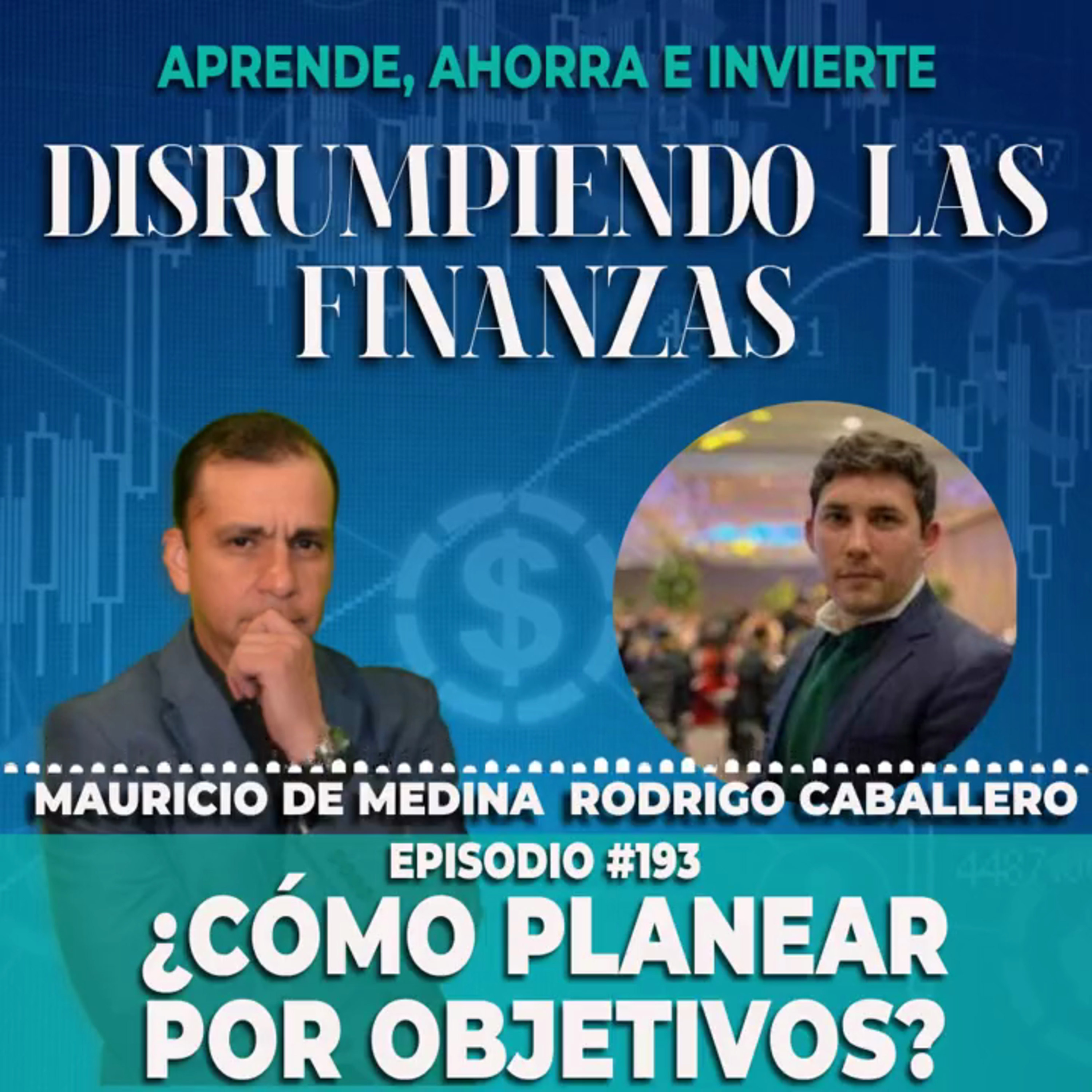 Ep 193. ¿Cómo planear por objetivos?