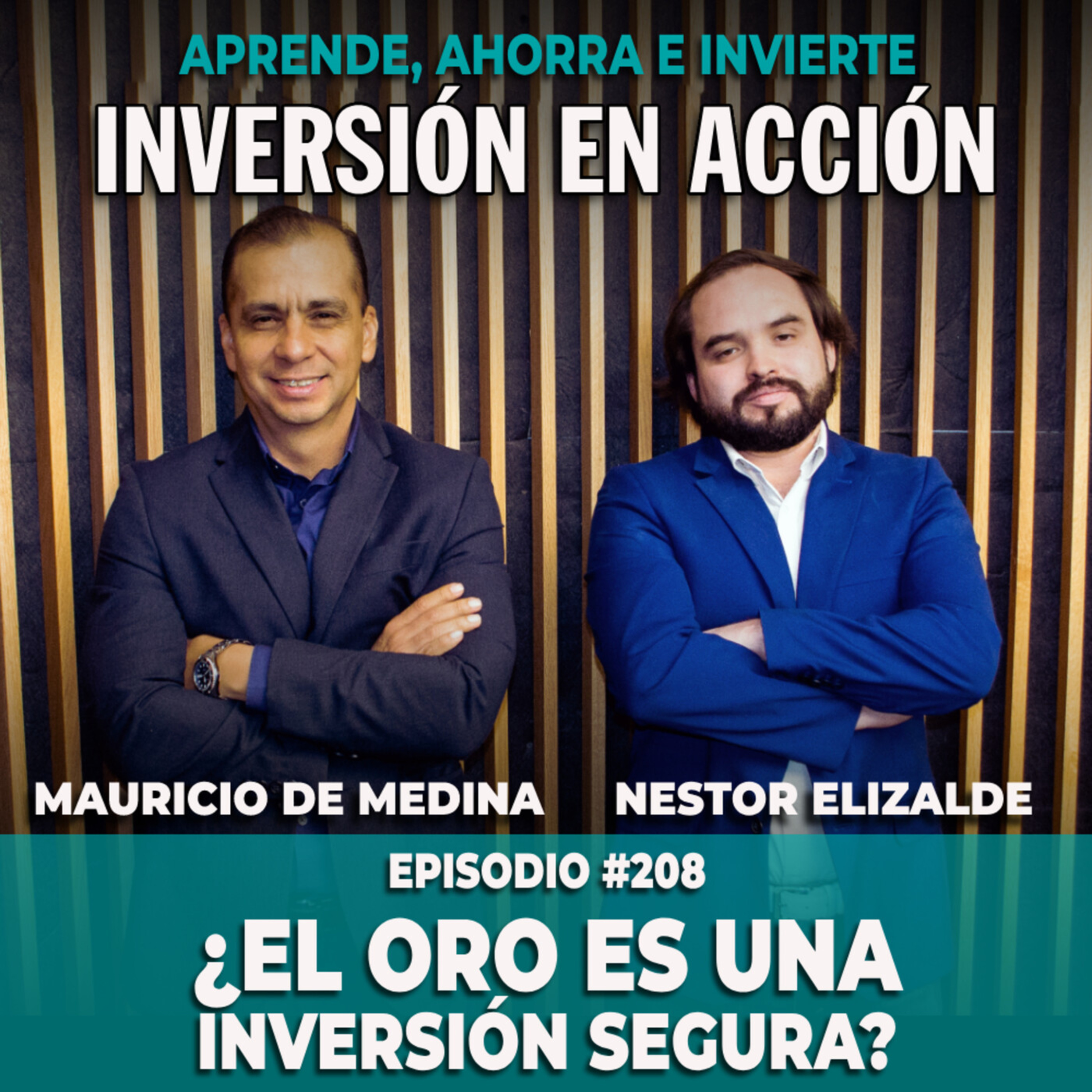Ep 208. ¿El oro es una inversión segura?