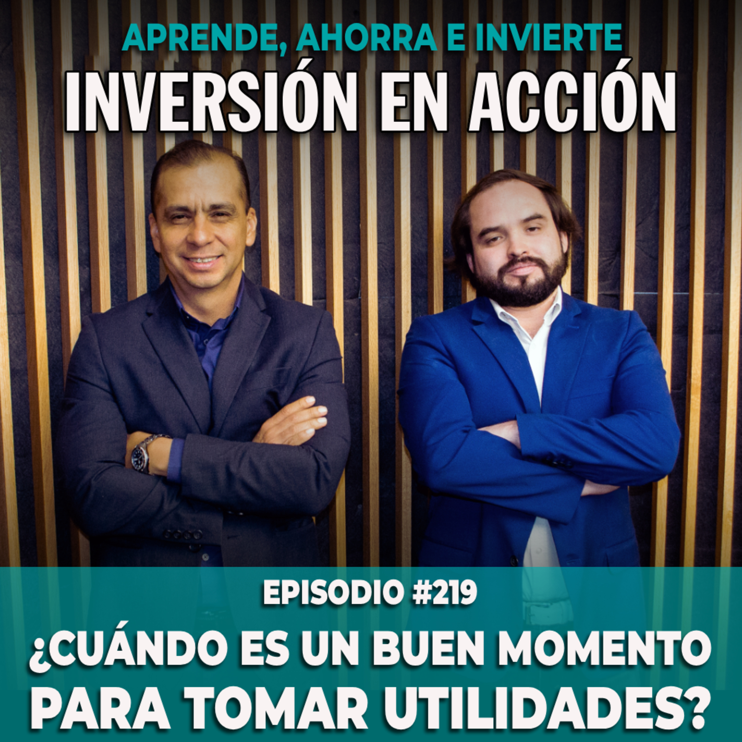 Ep. 219 ¿Cuándo es un buen momento para tomar utilidades?