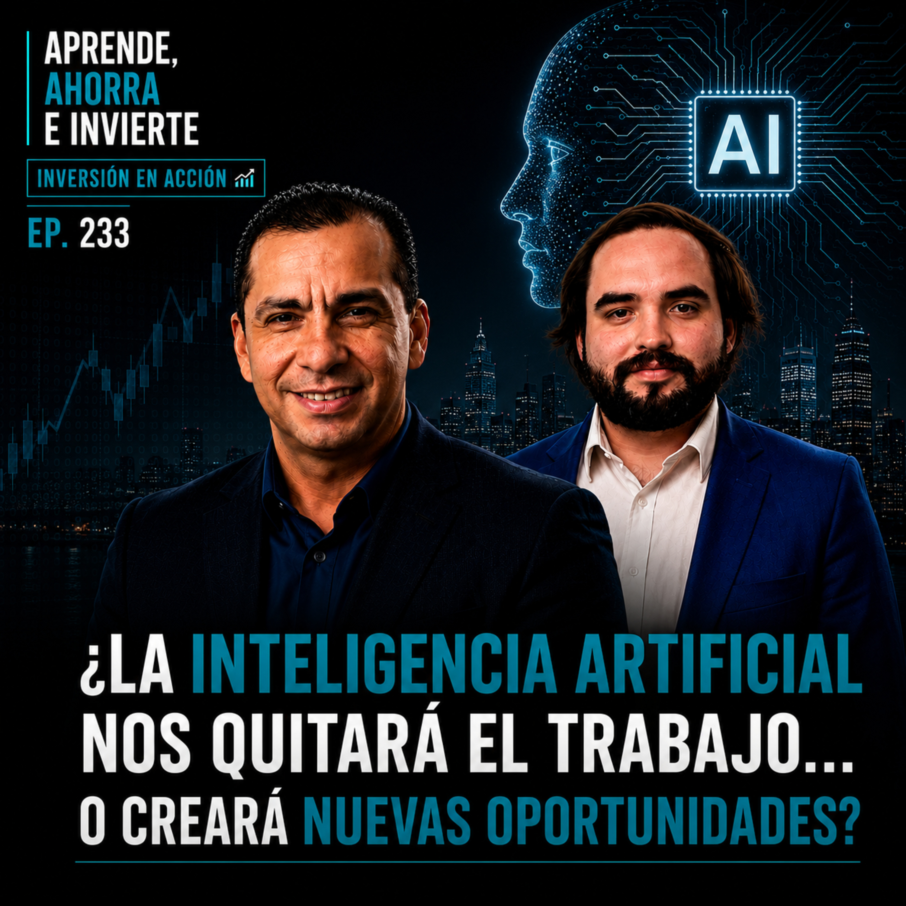 Ep. 233 ¿La inteligencia artificial nos quitará el trabajo… o creará nuevas oportunidades?