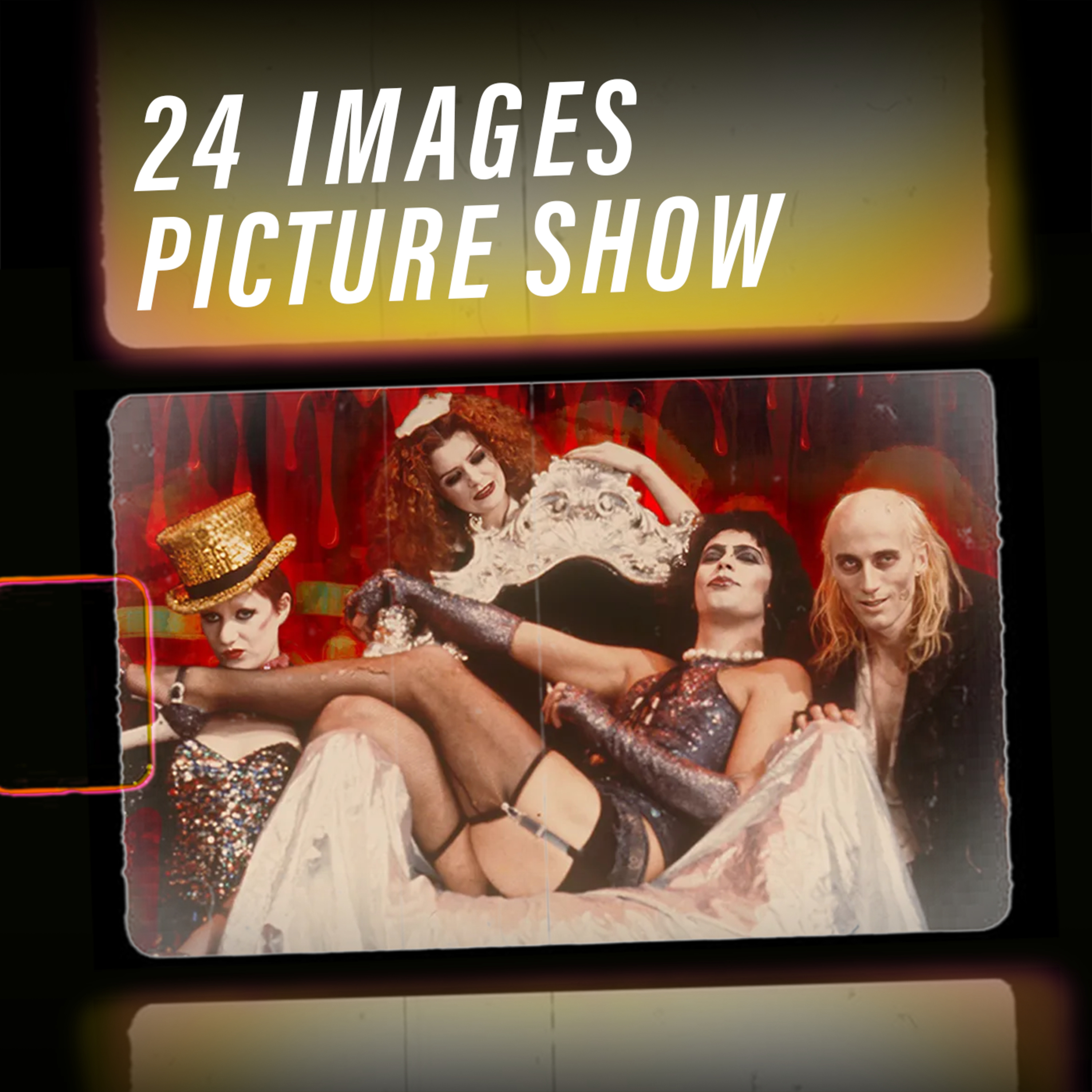 #31 - 24 IMAGES PICTURE SHOW