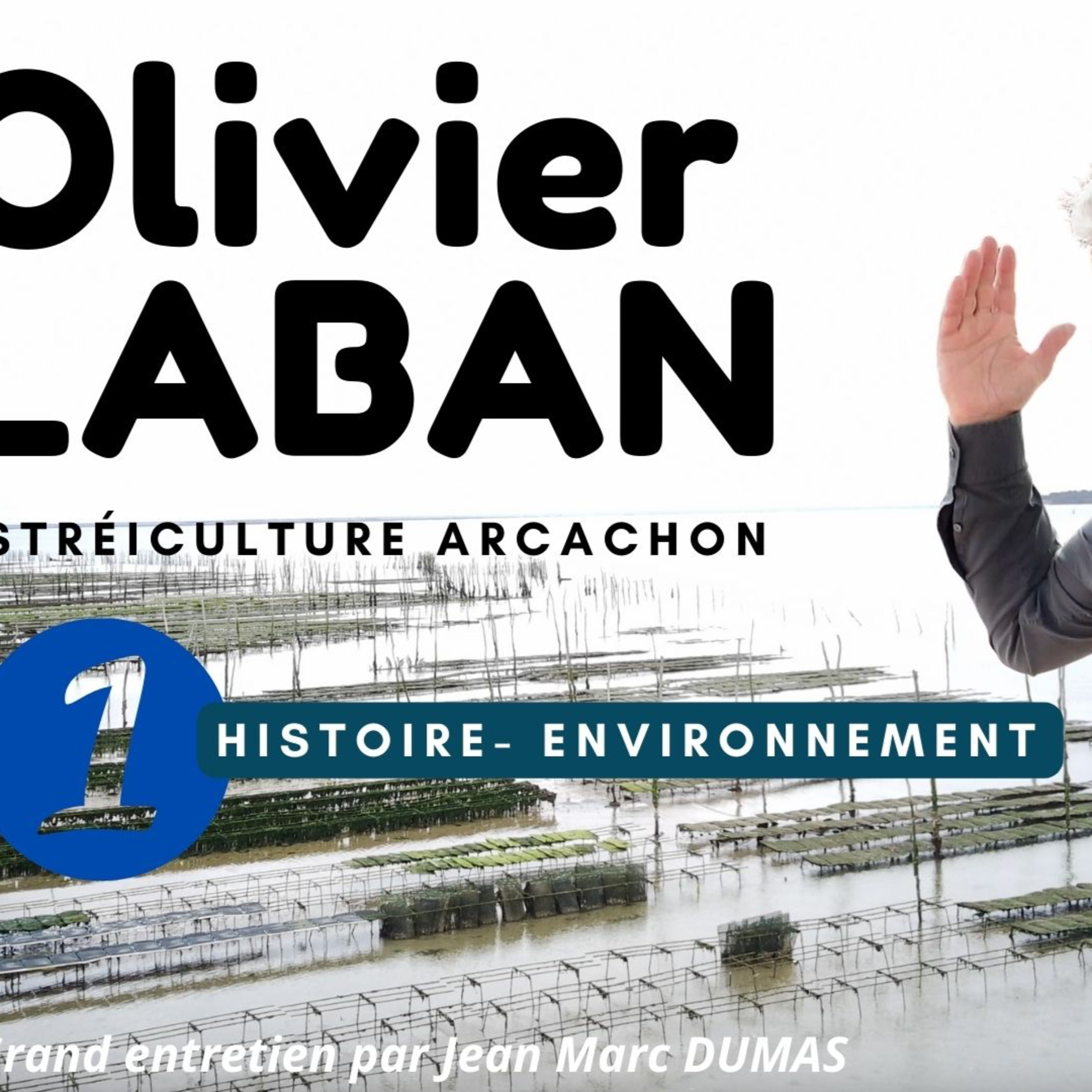 Olivier LABAN Ostréiculture Bassin d'Arcachon E01
