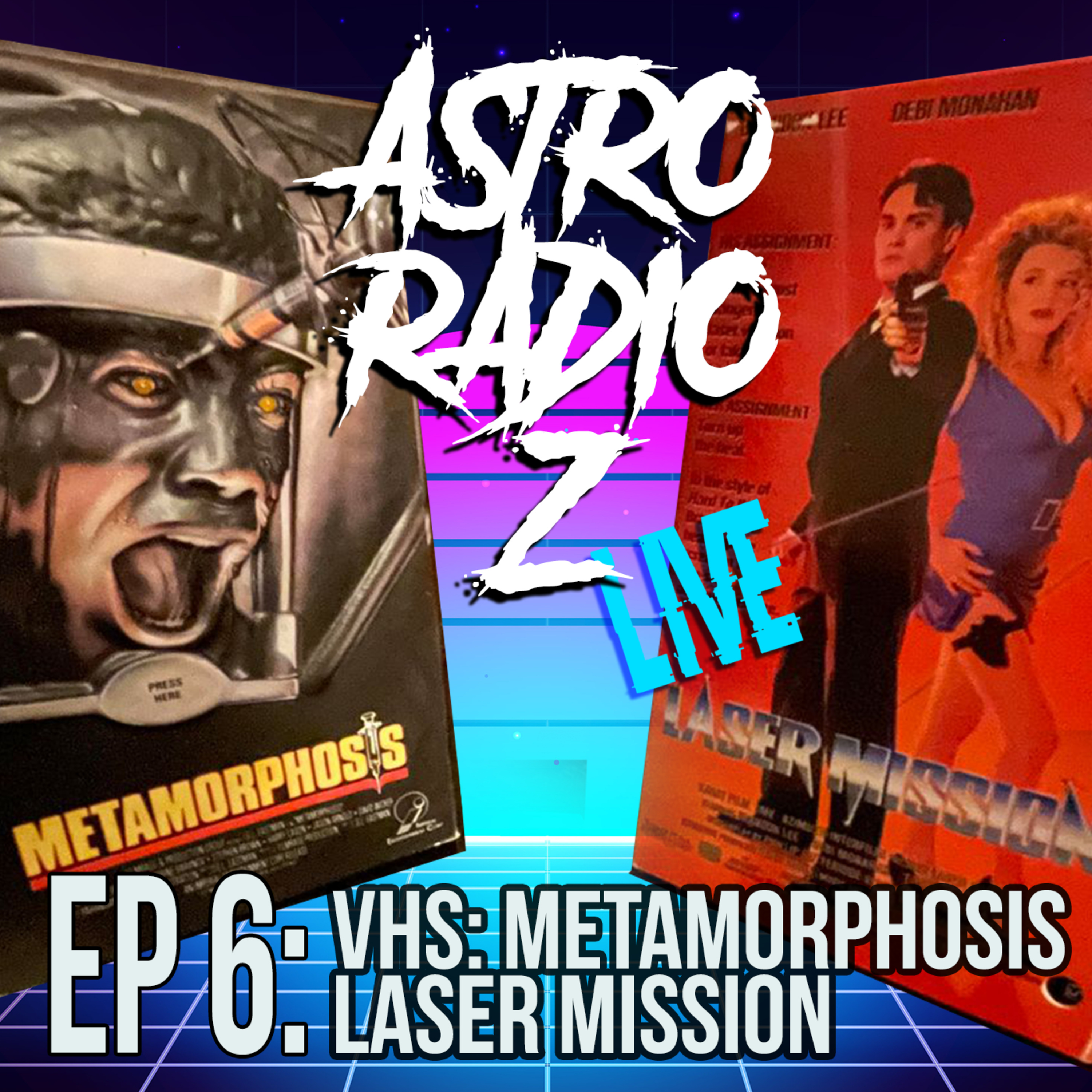 Live! - 6 - VHS: Metamorphosis | Laser Mission