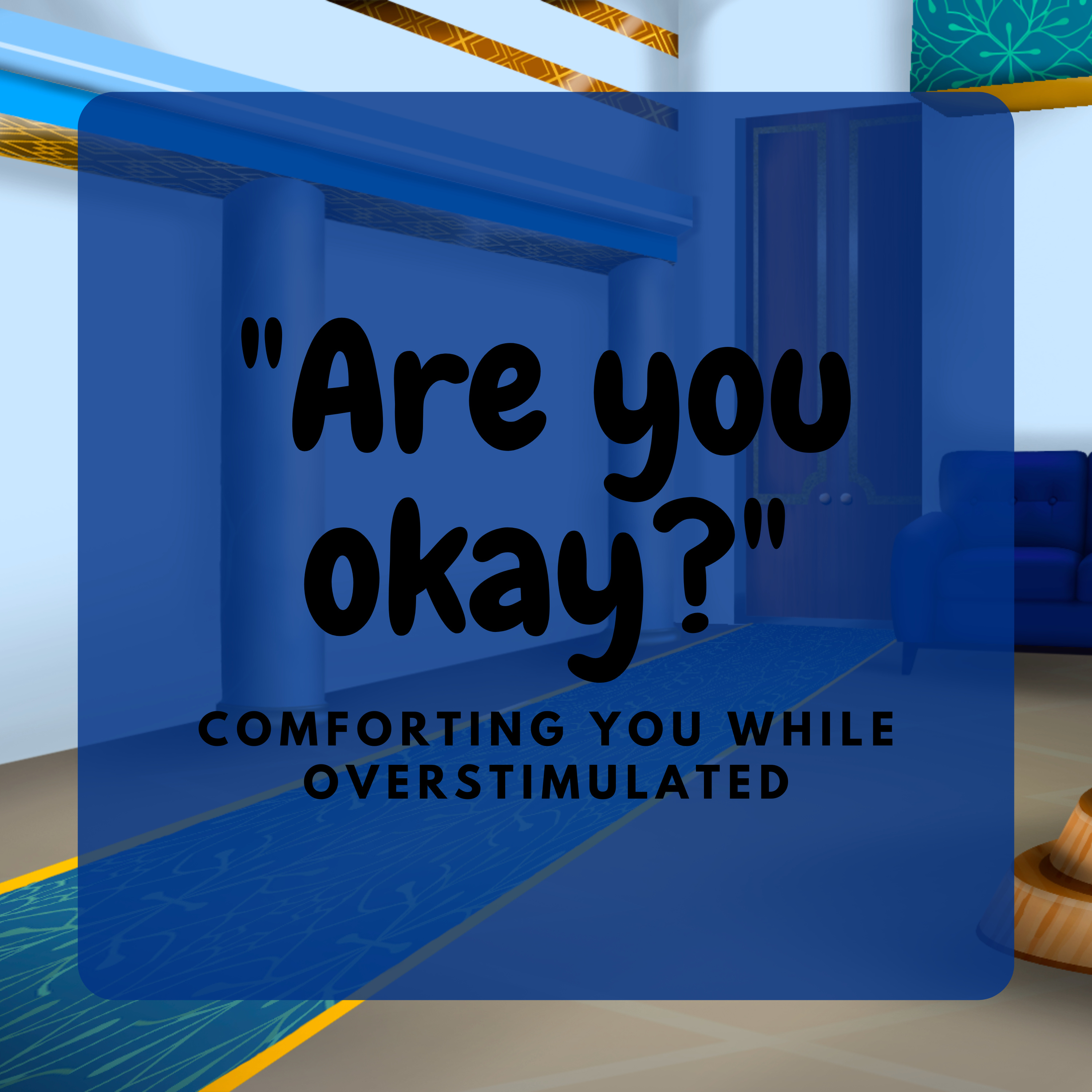 Comforting You While Overstimulated(ASMR RP)(wholesome)[Autism Comfort]M4A episode artwork