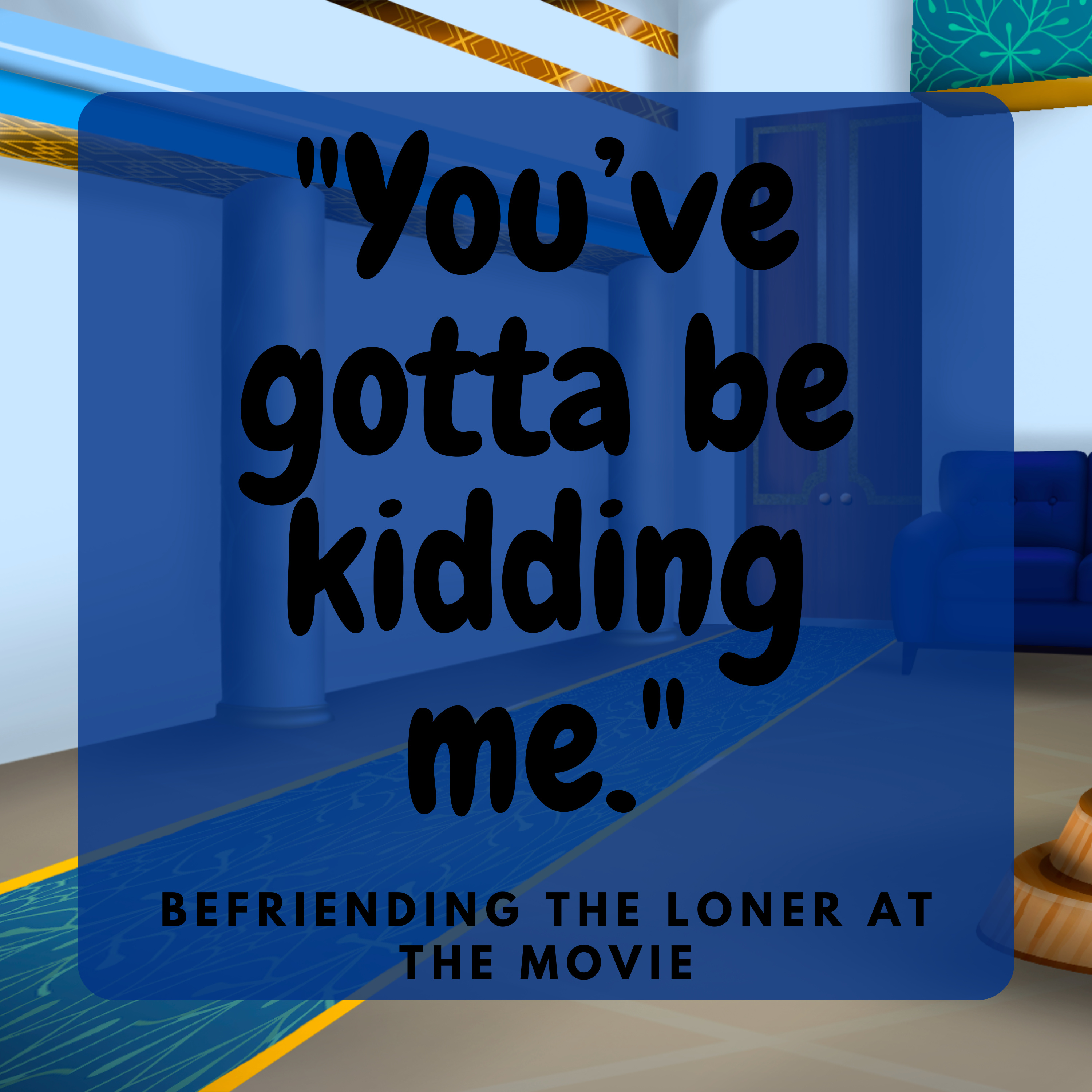 Befriending the loner at the movie(ASMR RP)[Extroverted Listener](wholesome)M4A episode artwork