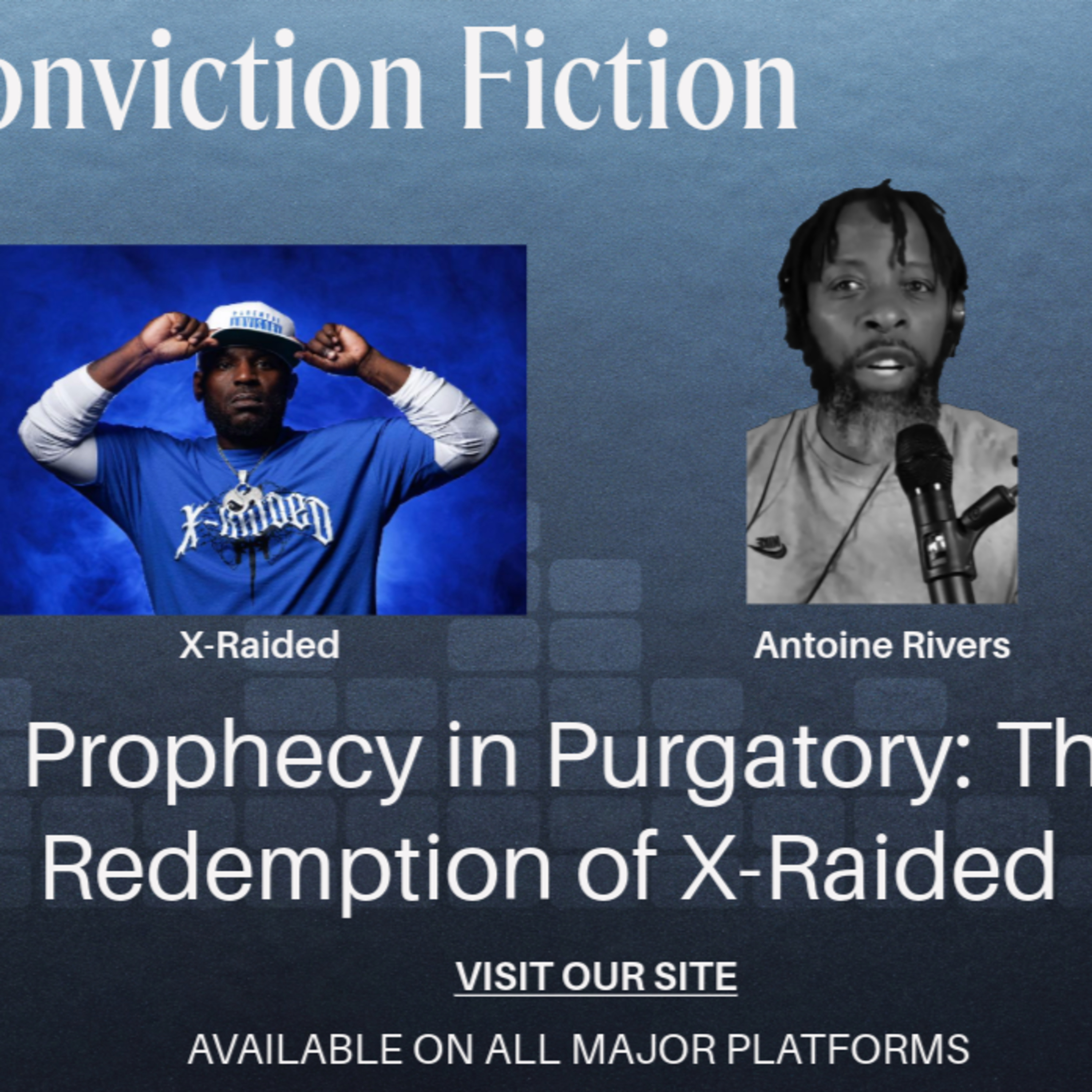 A Prophecy in Purgatory: The Redemption of X-Raided episode artwork