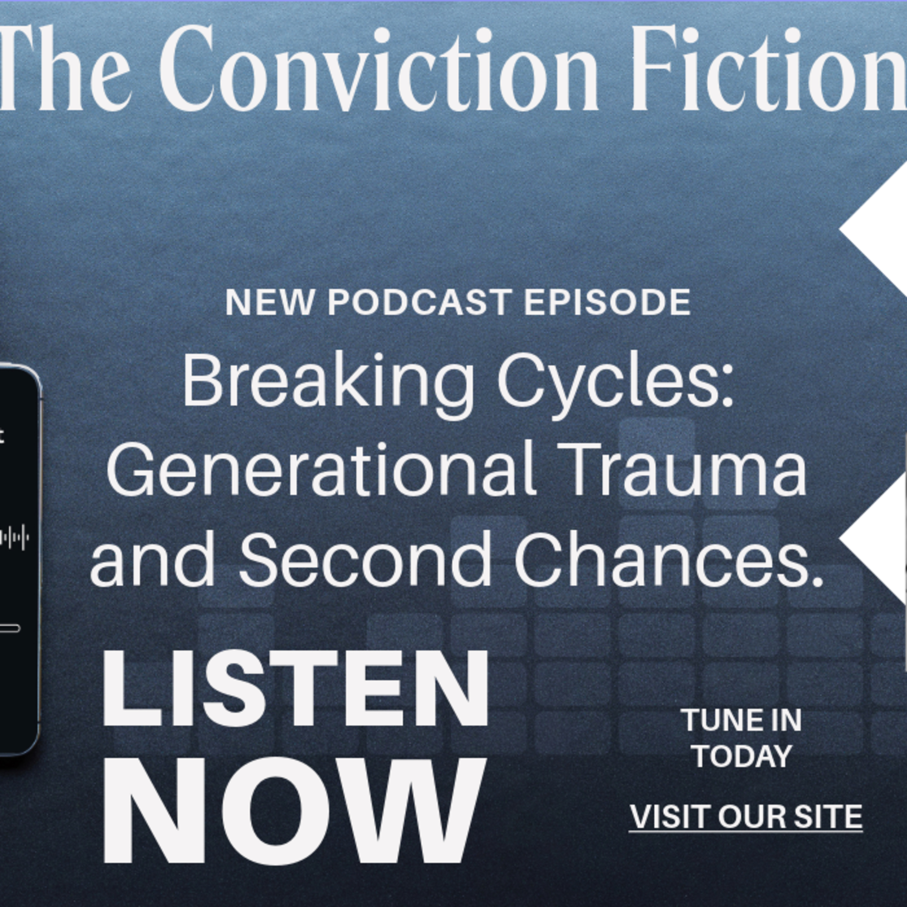 Breaking Cycles: Generational Trauma and Second Chances episode artwork