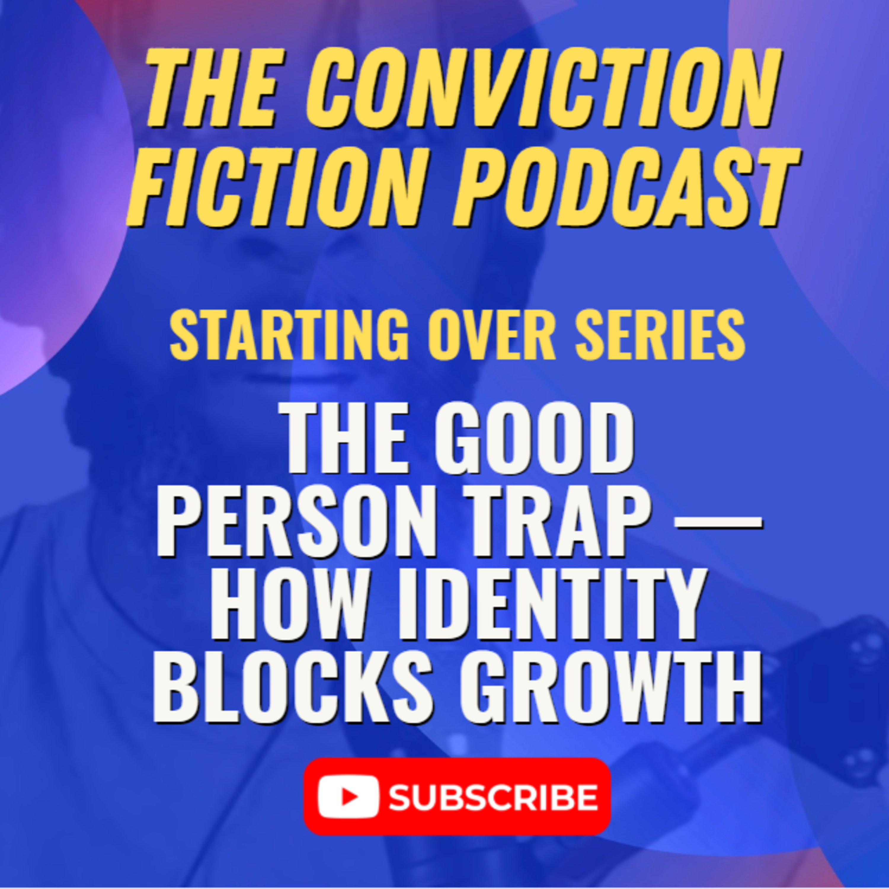 The Good Person Trap — How Identity Blocks Growth