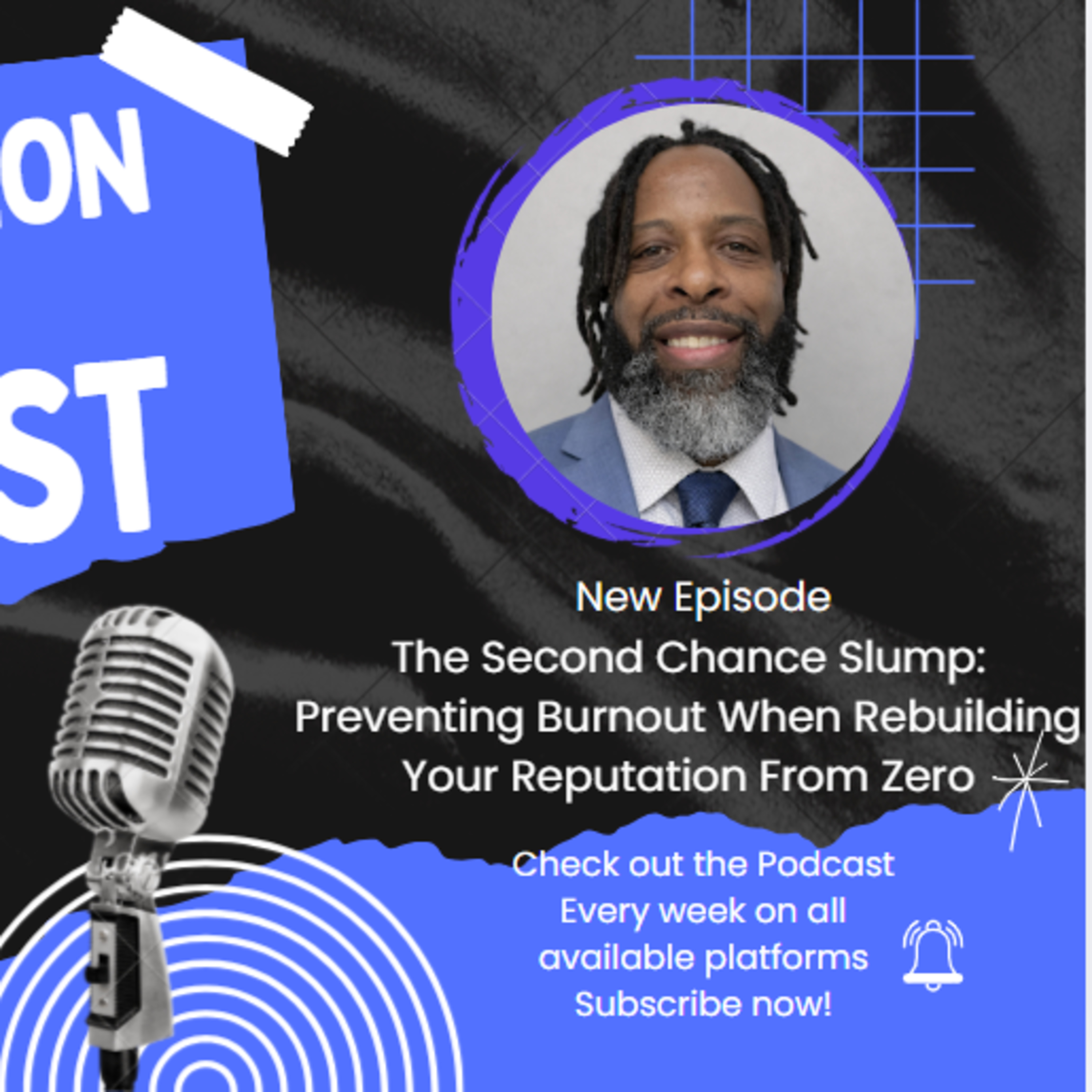 The Second Chance Slump: Preventing Burnout When Rebuilding Your Reputation From Zero episode artwork