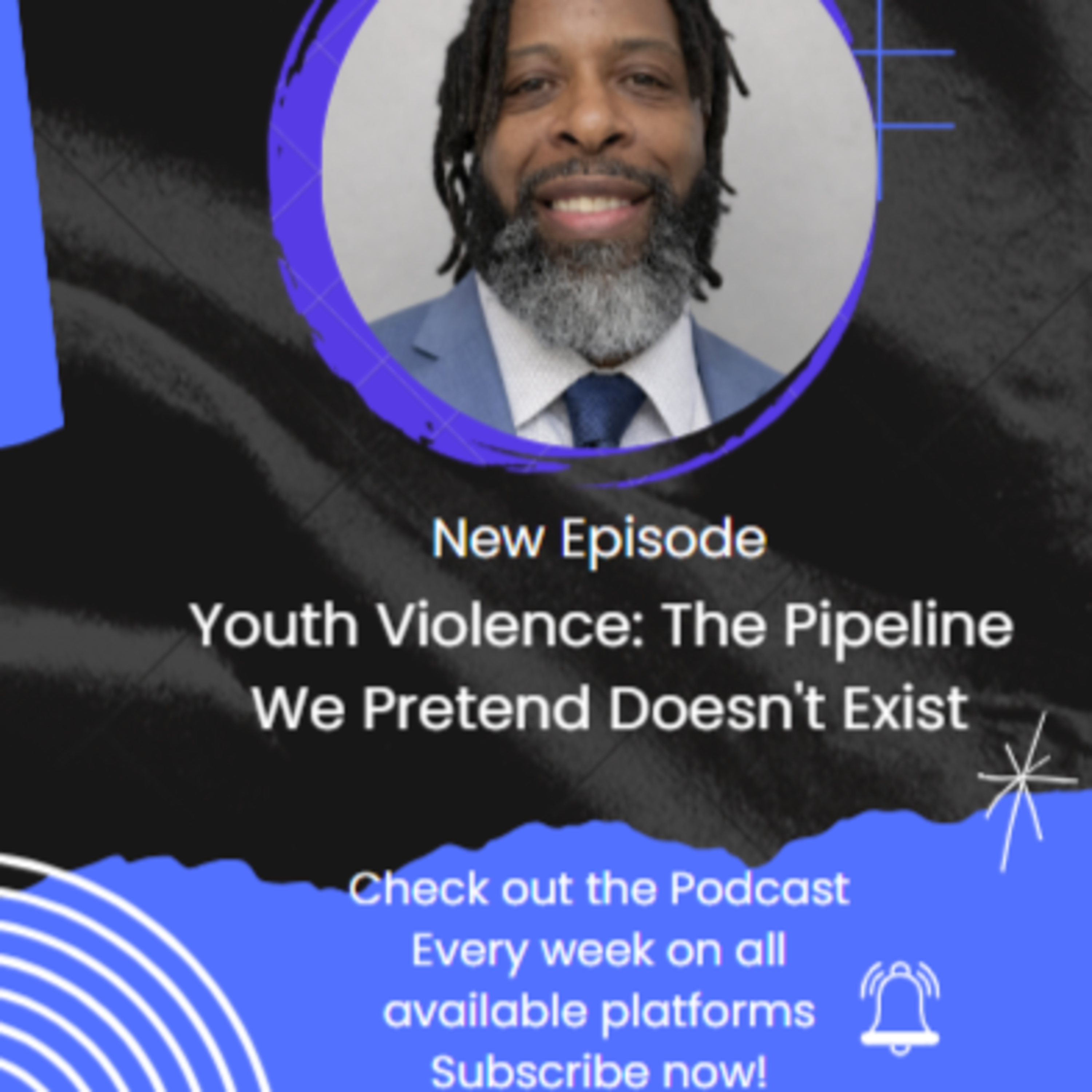 Youth Violence: The Pipeline We Pretend Doesn't Exist episode artwork