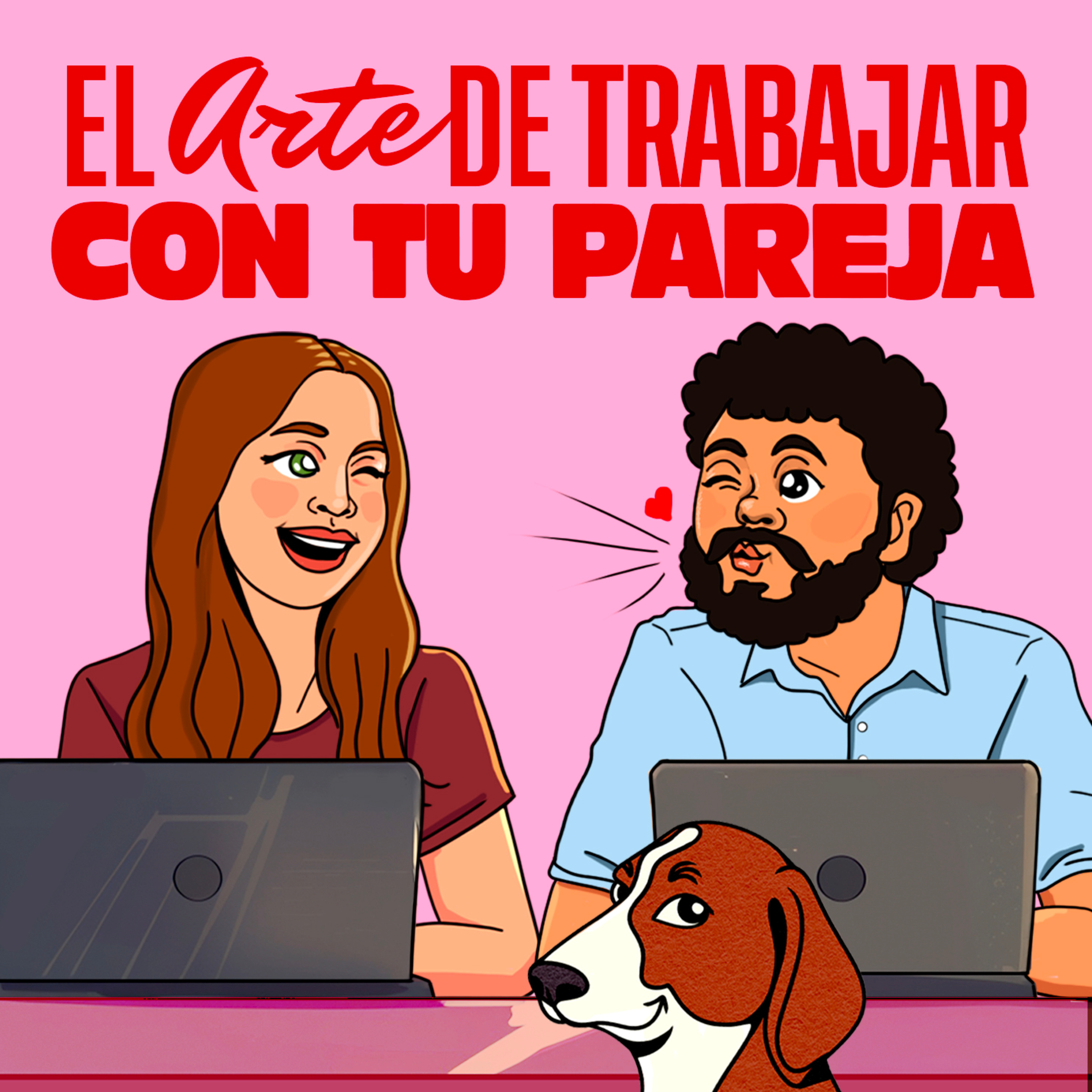 Ep 82 | El arte de trabajar con tu pareja