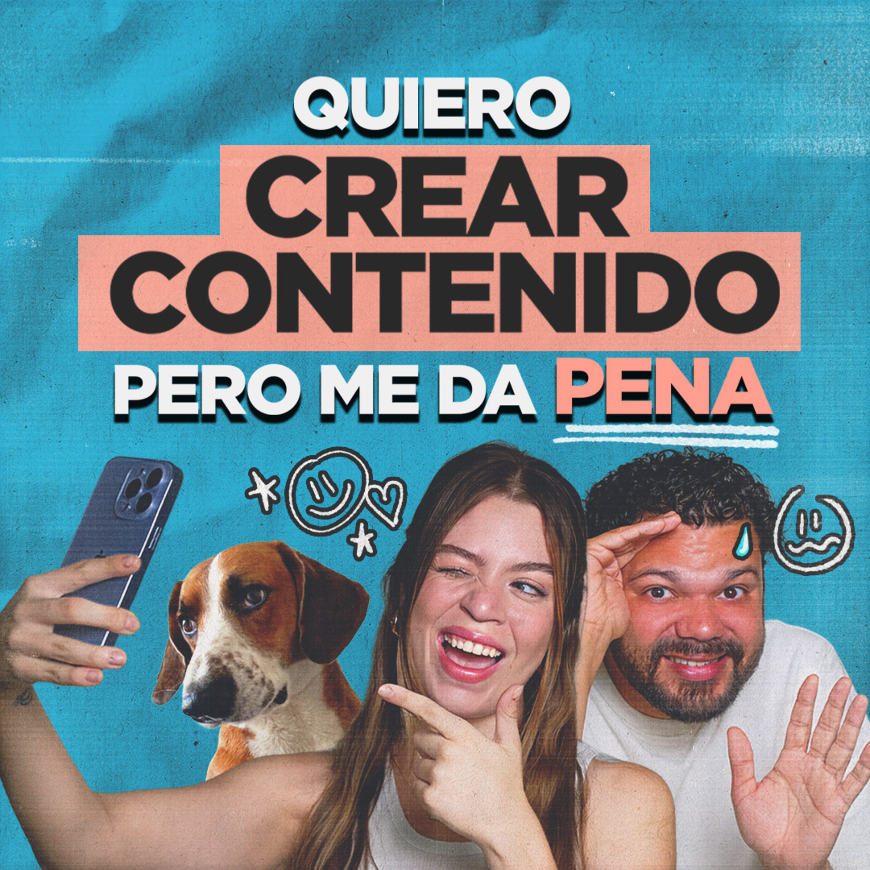 Ep 140 | Quiero crear contenido pero me da pena